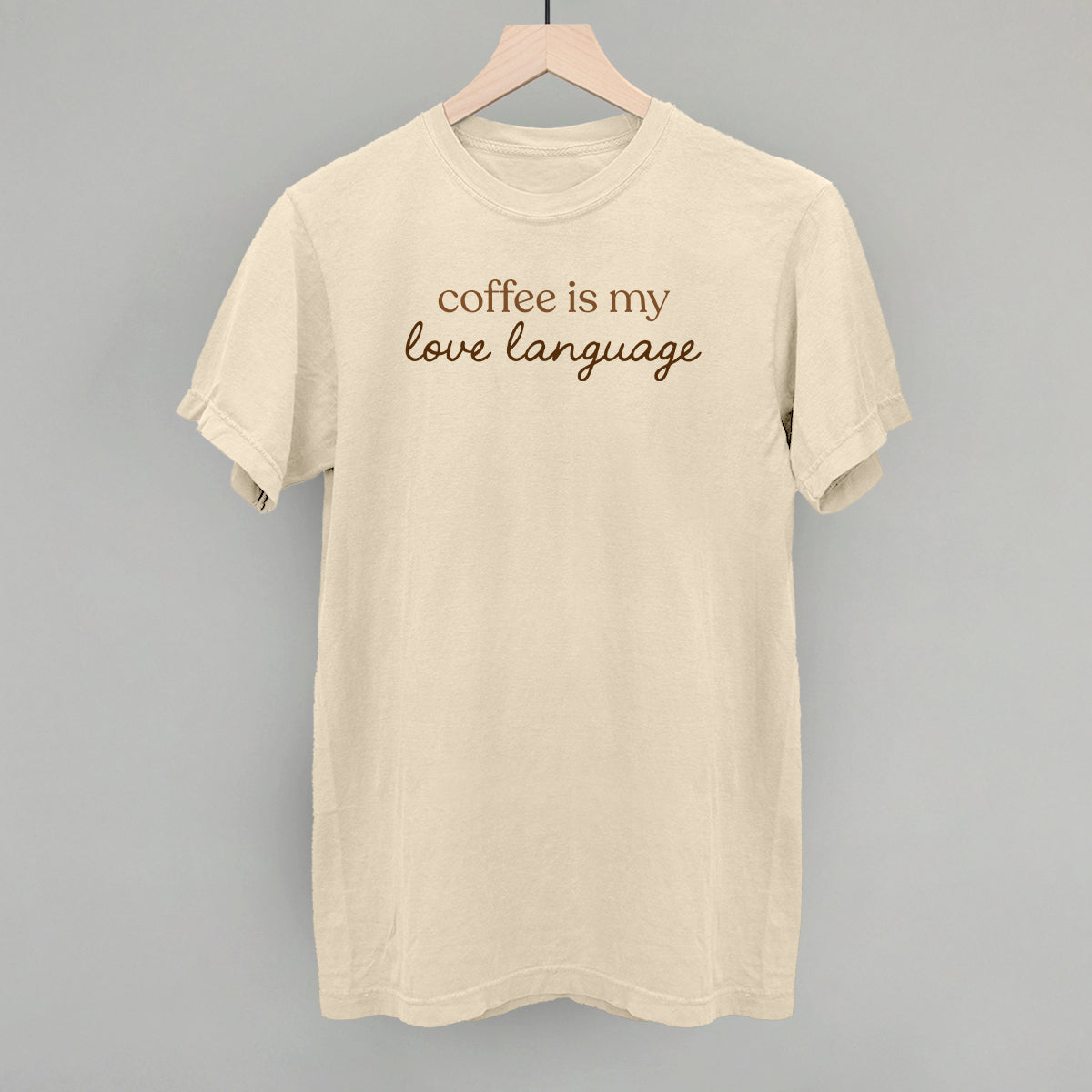 Coffee Is My Love Language