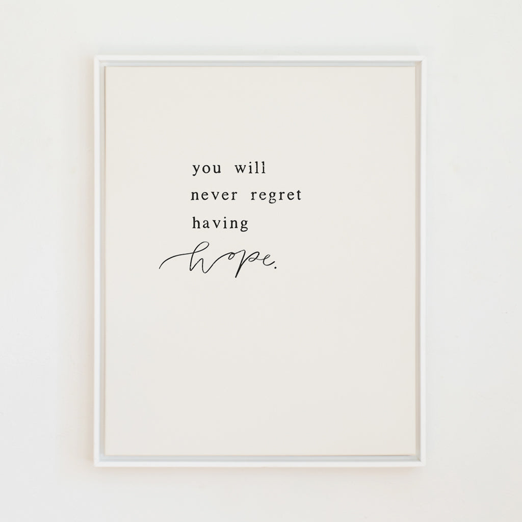 Never Regret Hope | Alabaster | Canvas