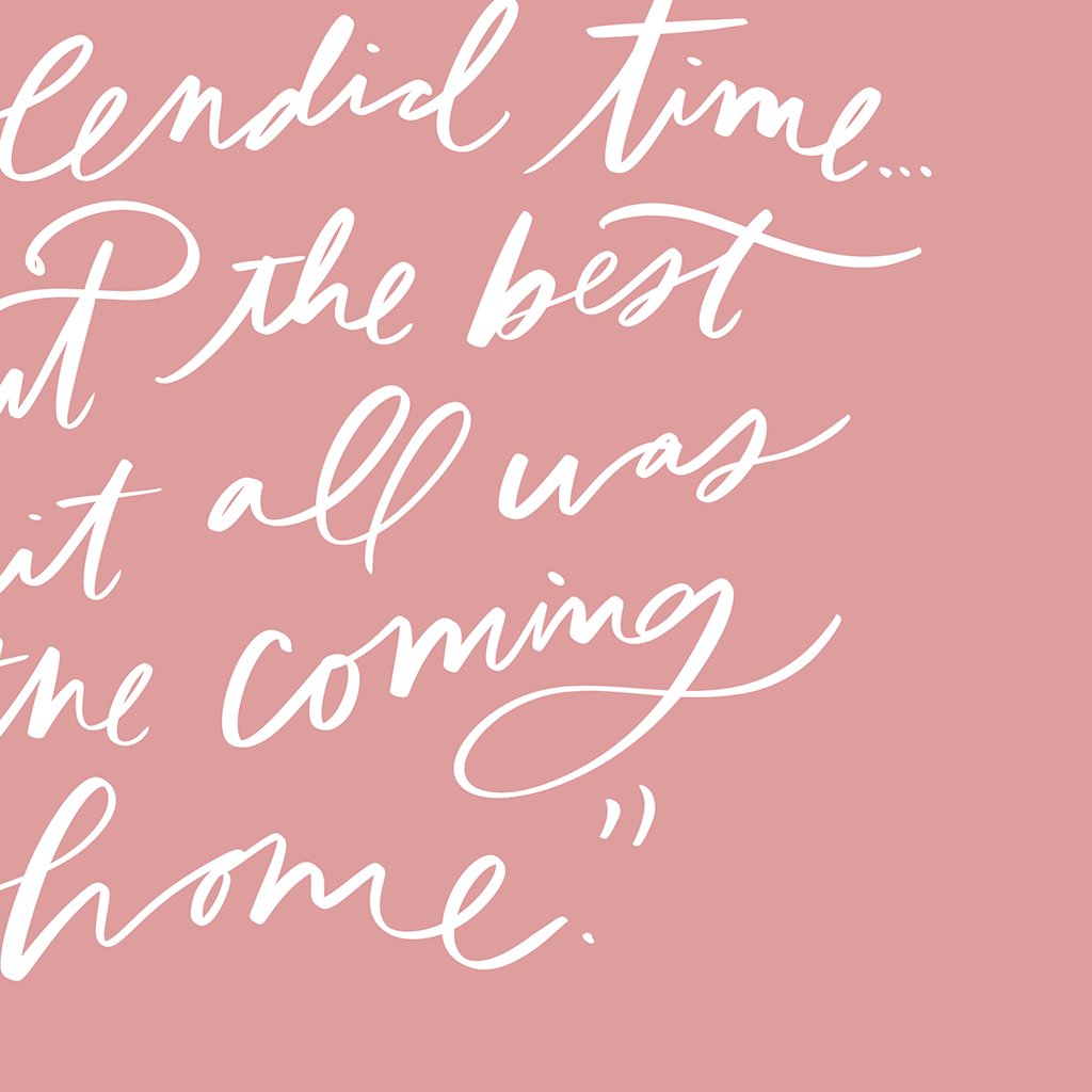 The Best Was Coming Home (Anne Shirley) | Mauve | Canvas