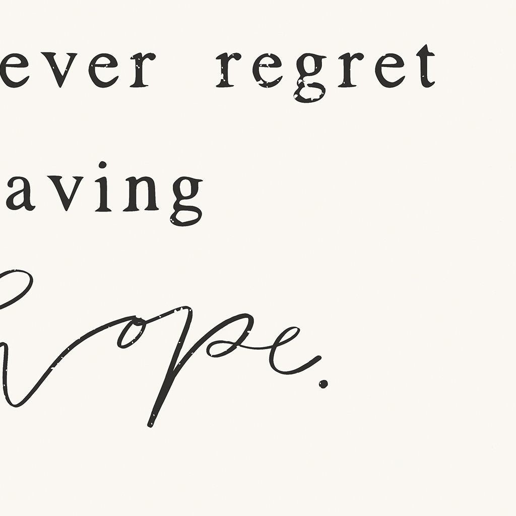 Never Regret Hope | Alabaster | Canvas