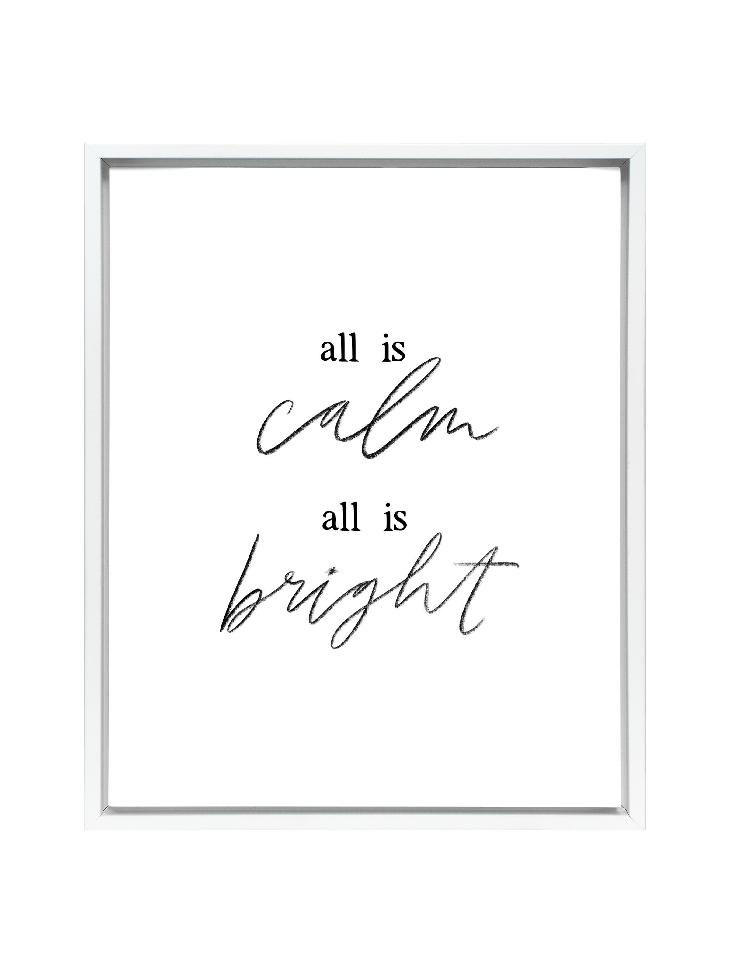 All is calm, all is bright | Pure White | Canvas