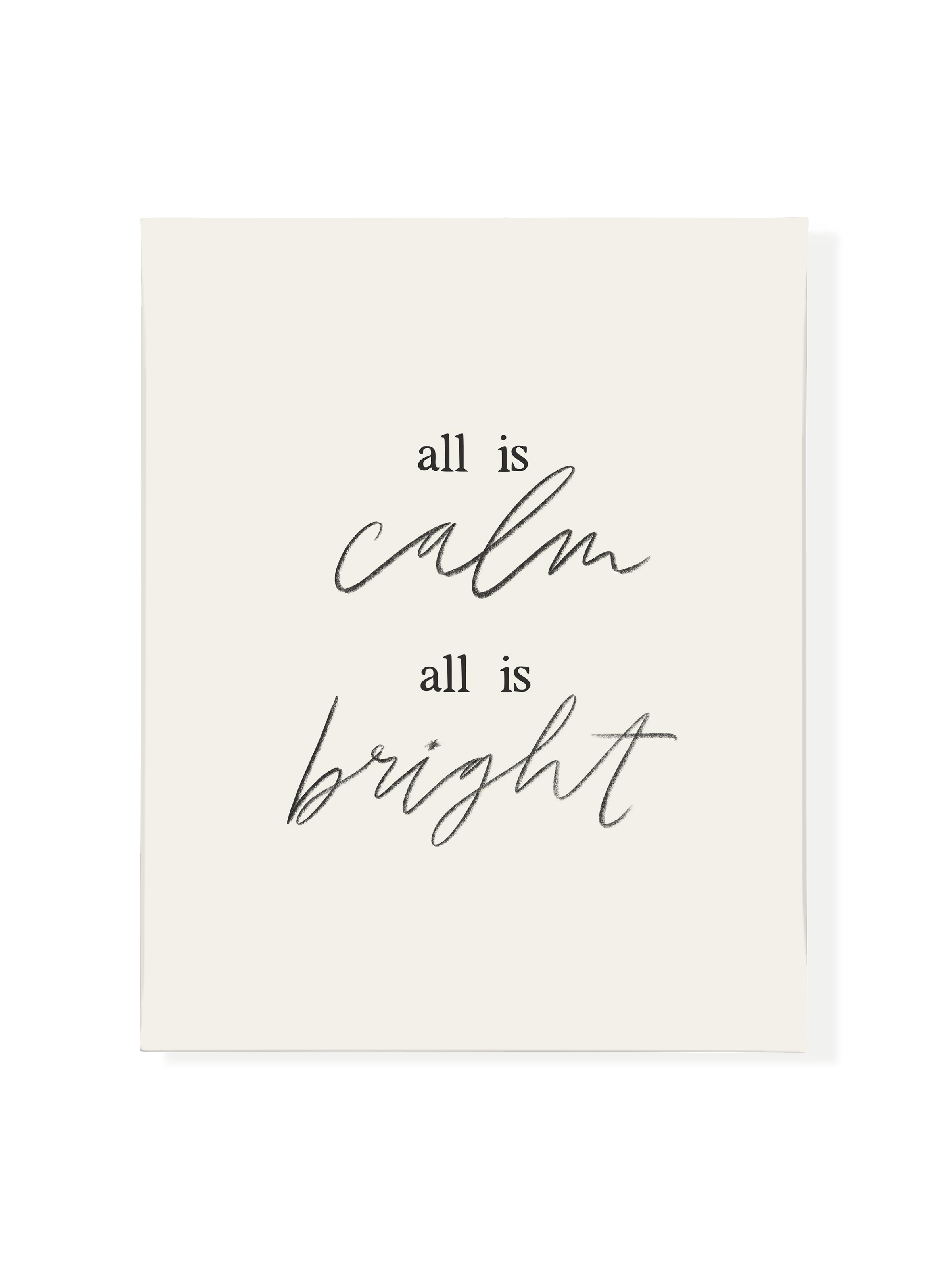 All is calm, all is bright | Alabaster | Canvas