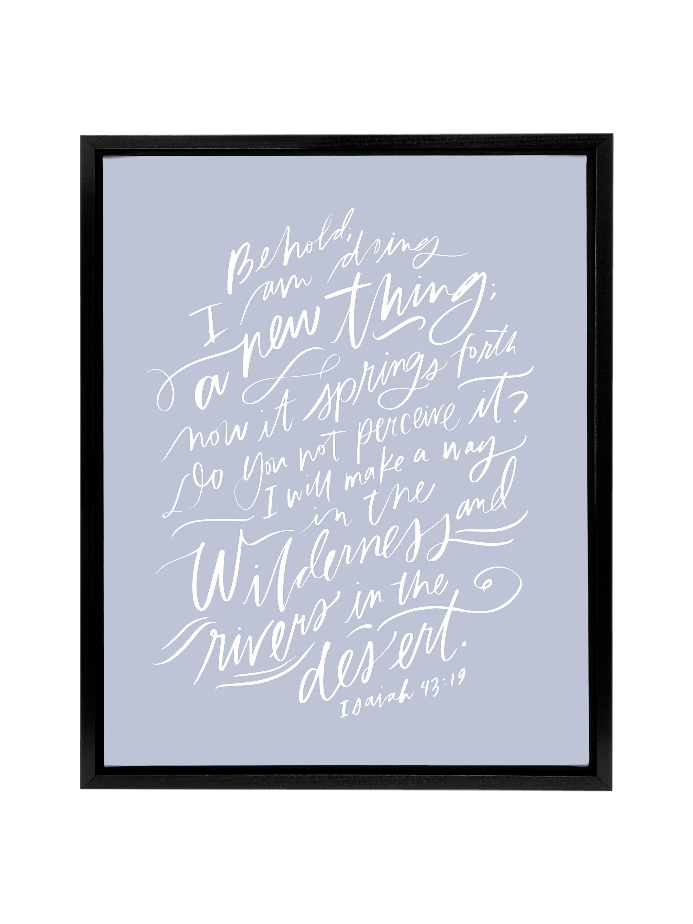 I Am Doing A New Thing (Isaiah 43:19) | Periwinkle | Canvas