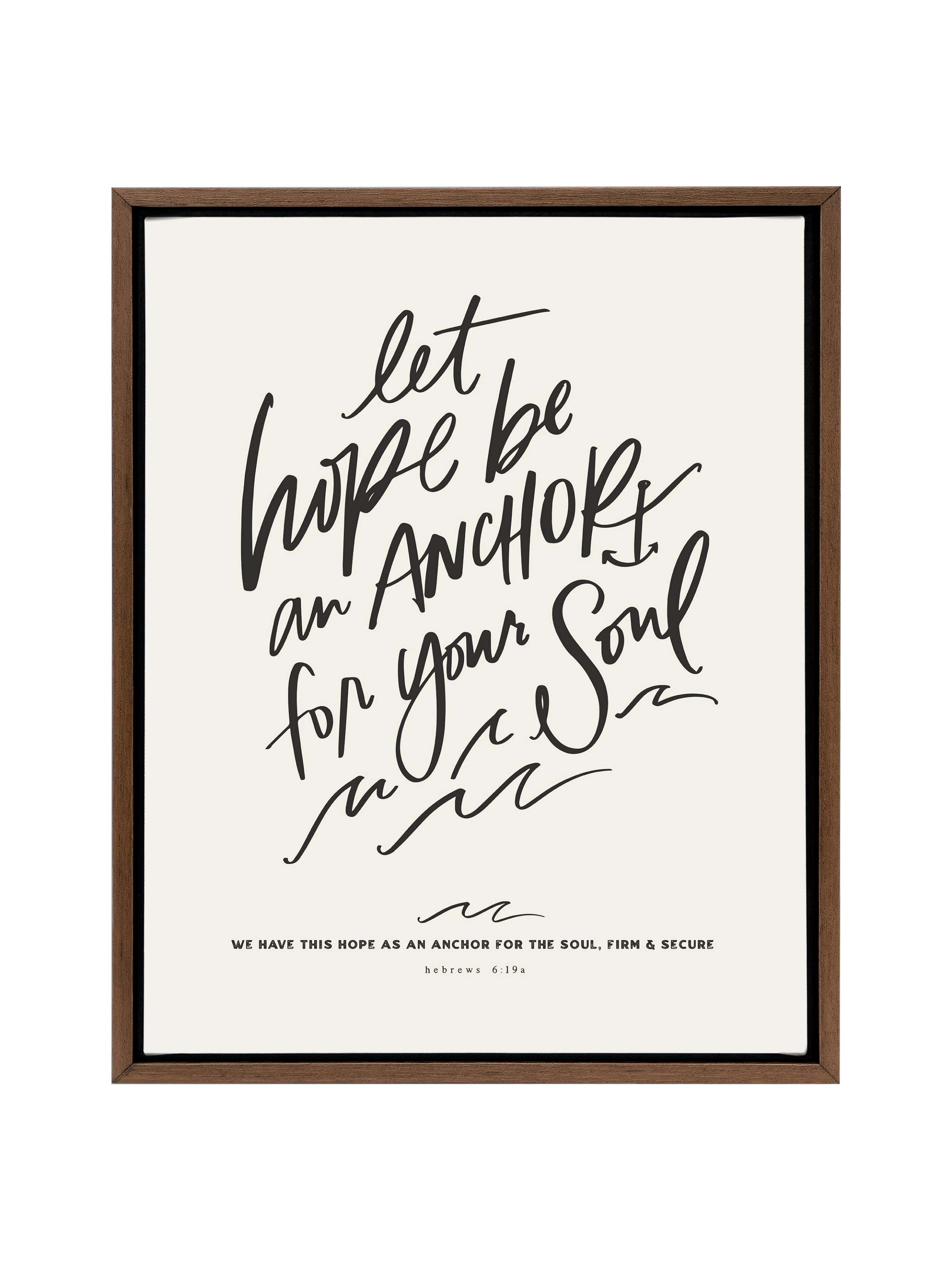 Let Hope Anchor Your Soul | Alabaster | Canvas