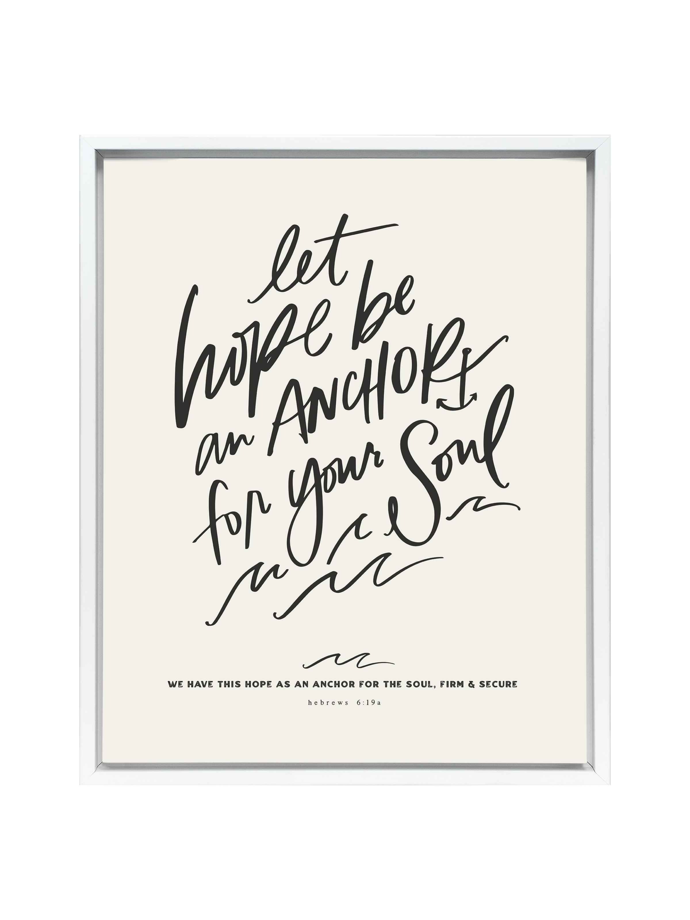 Let Hope Anchor Your Soul | Alabaster | Canvas