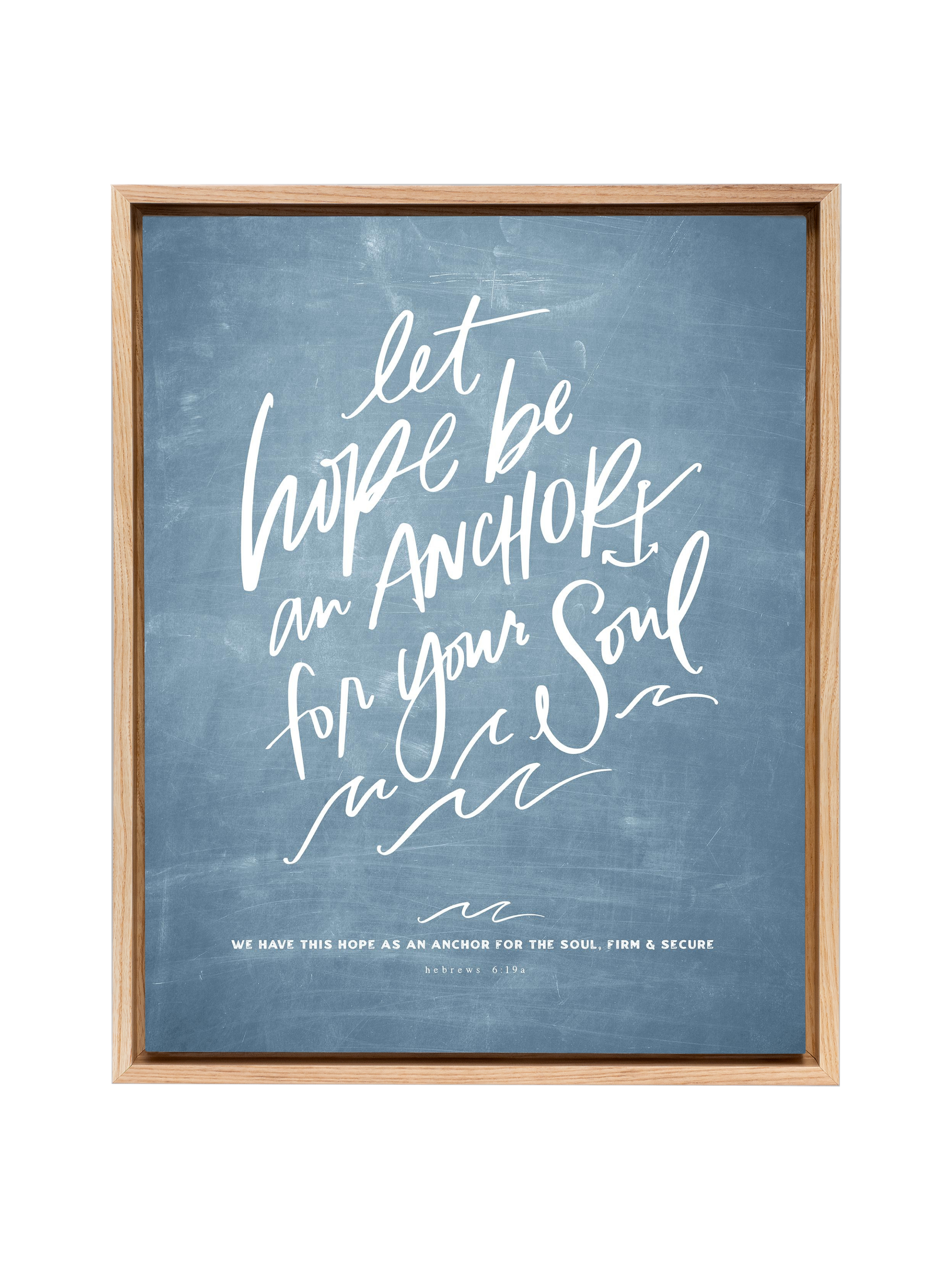Let Hope Anchor Your Soul | Chambray | Canvas