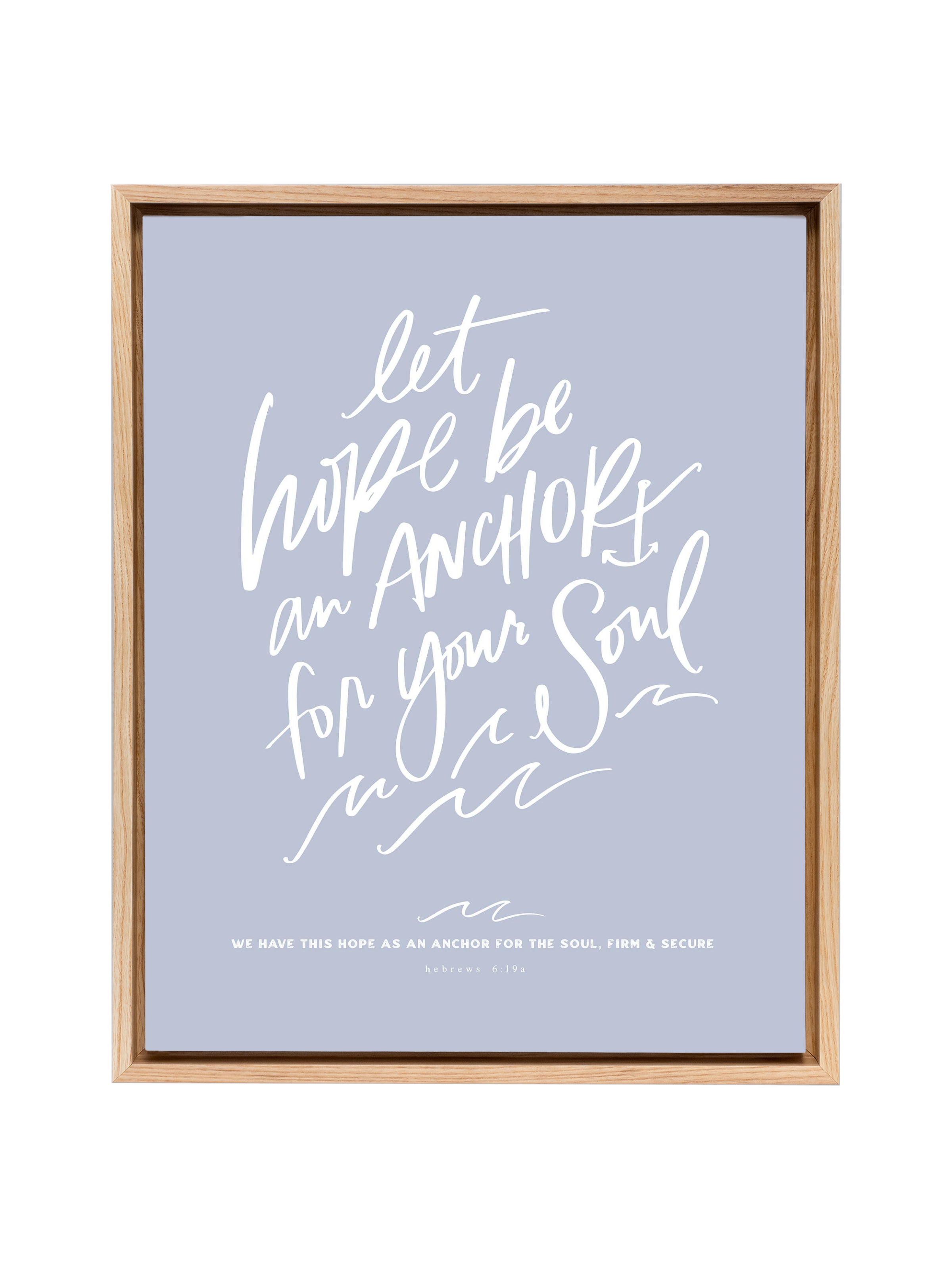 Let Hope Anchor Your Soul | Periwinkle | Canvas