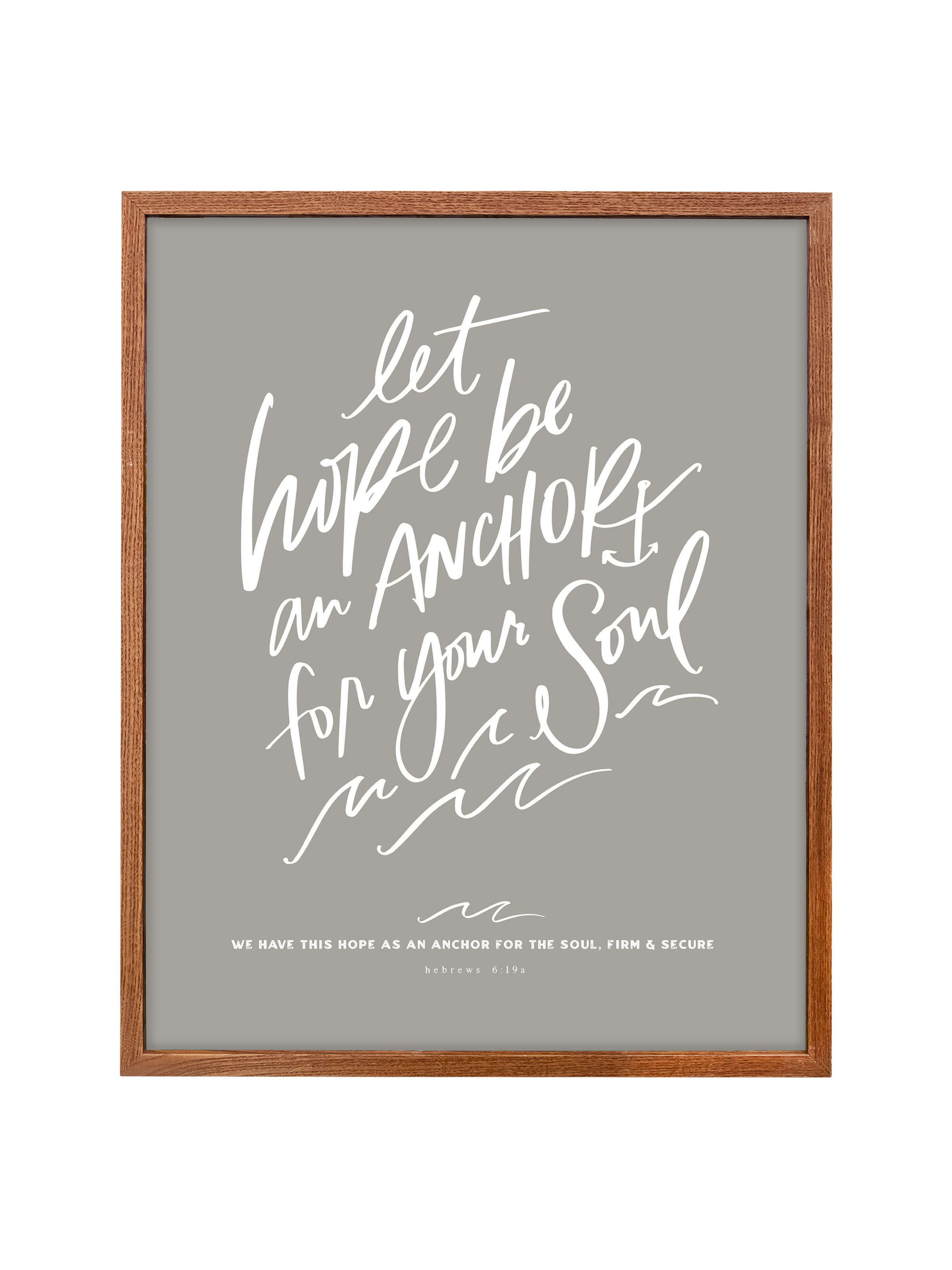 Let Hope Anchor Your Soul | Warm Grey | Canvas