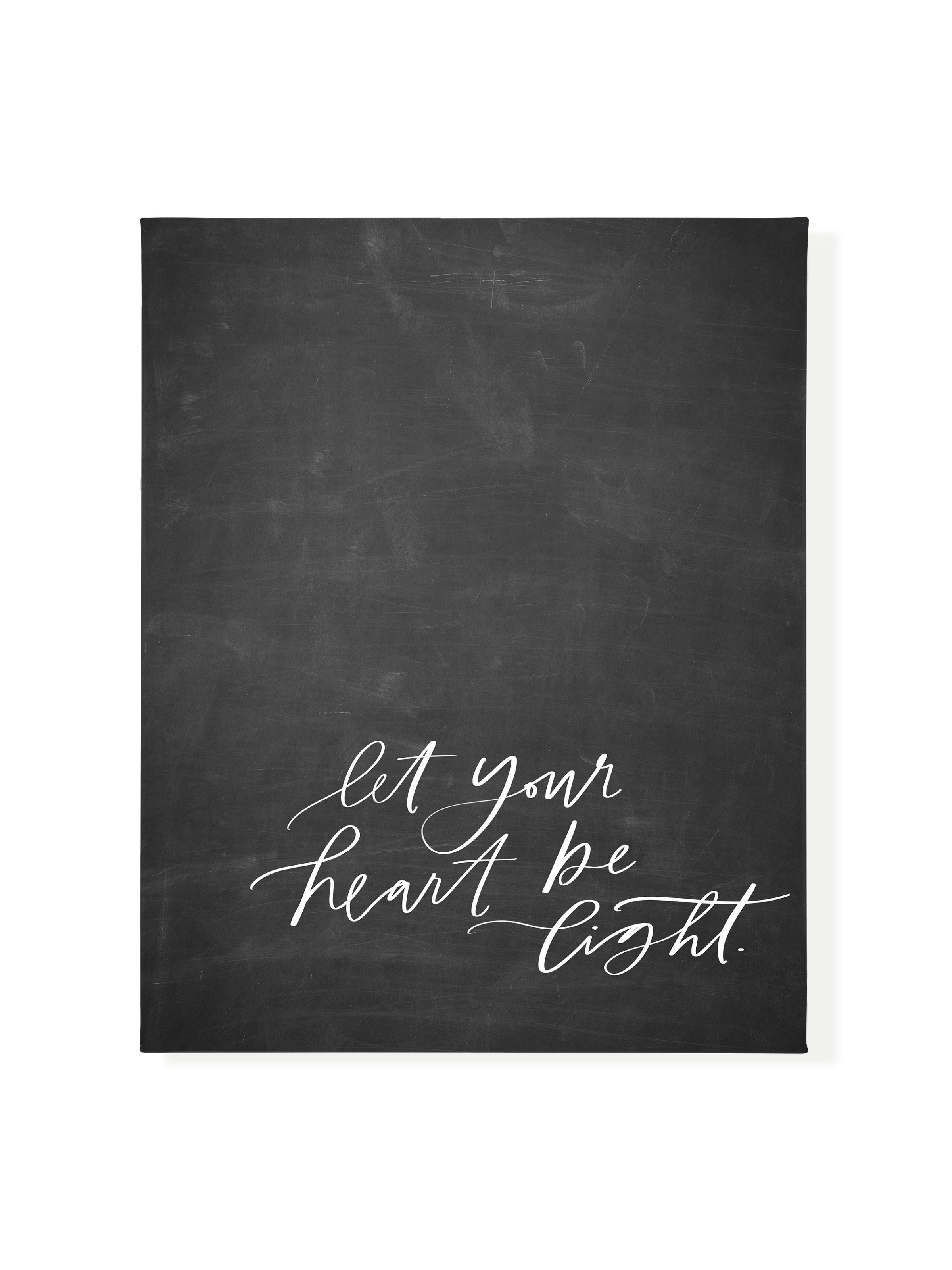 Let Your Heart be Light | Blackboard | Canvas