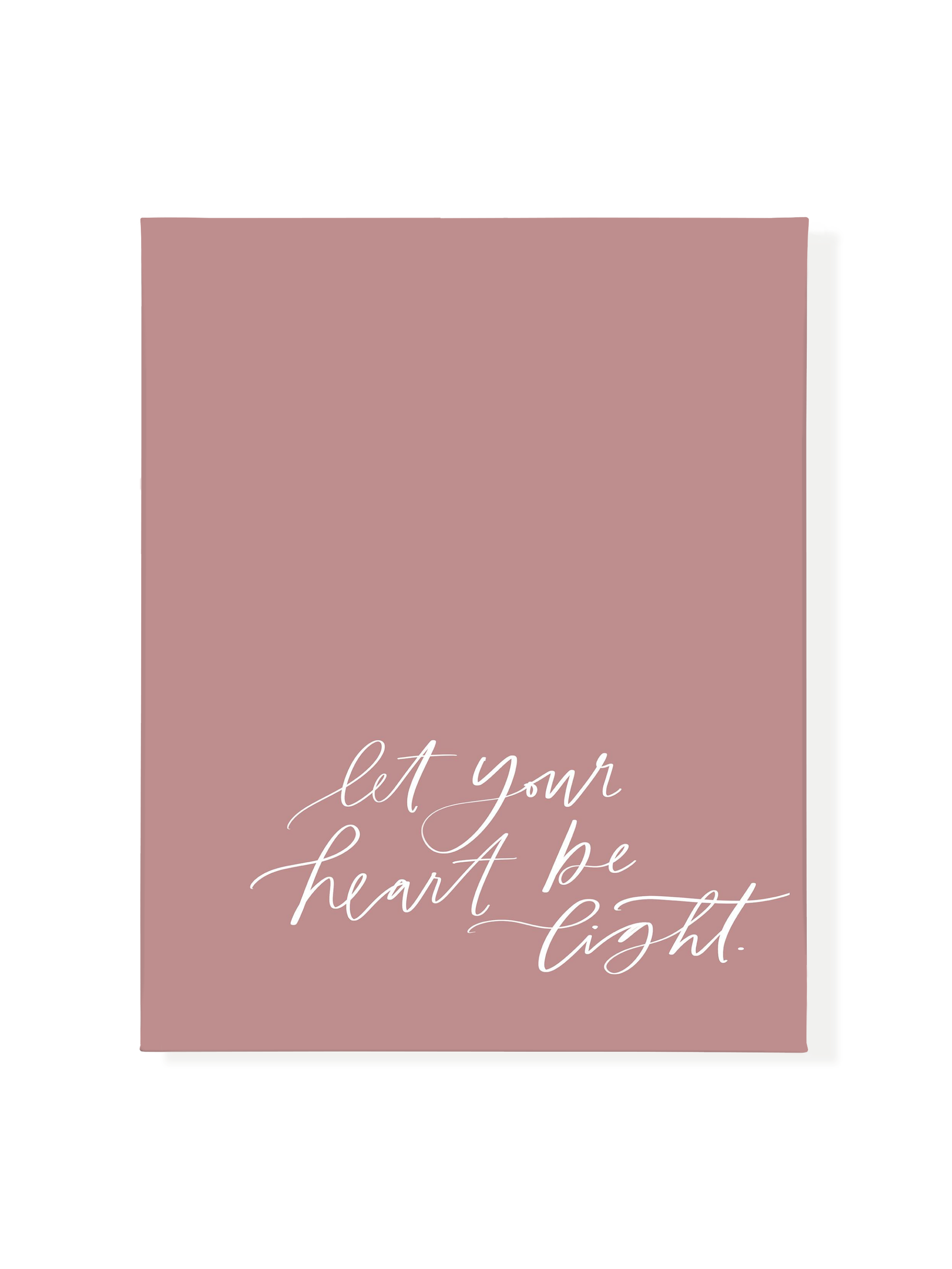 Let Your Heart be Light | Mauve | Canvas