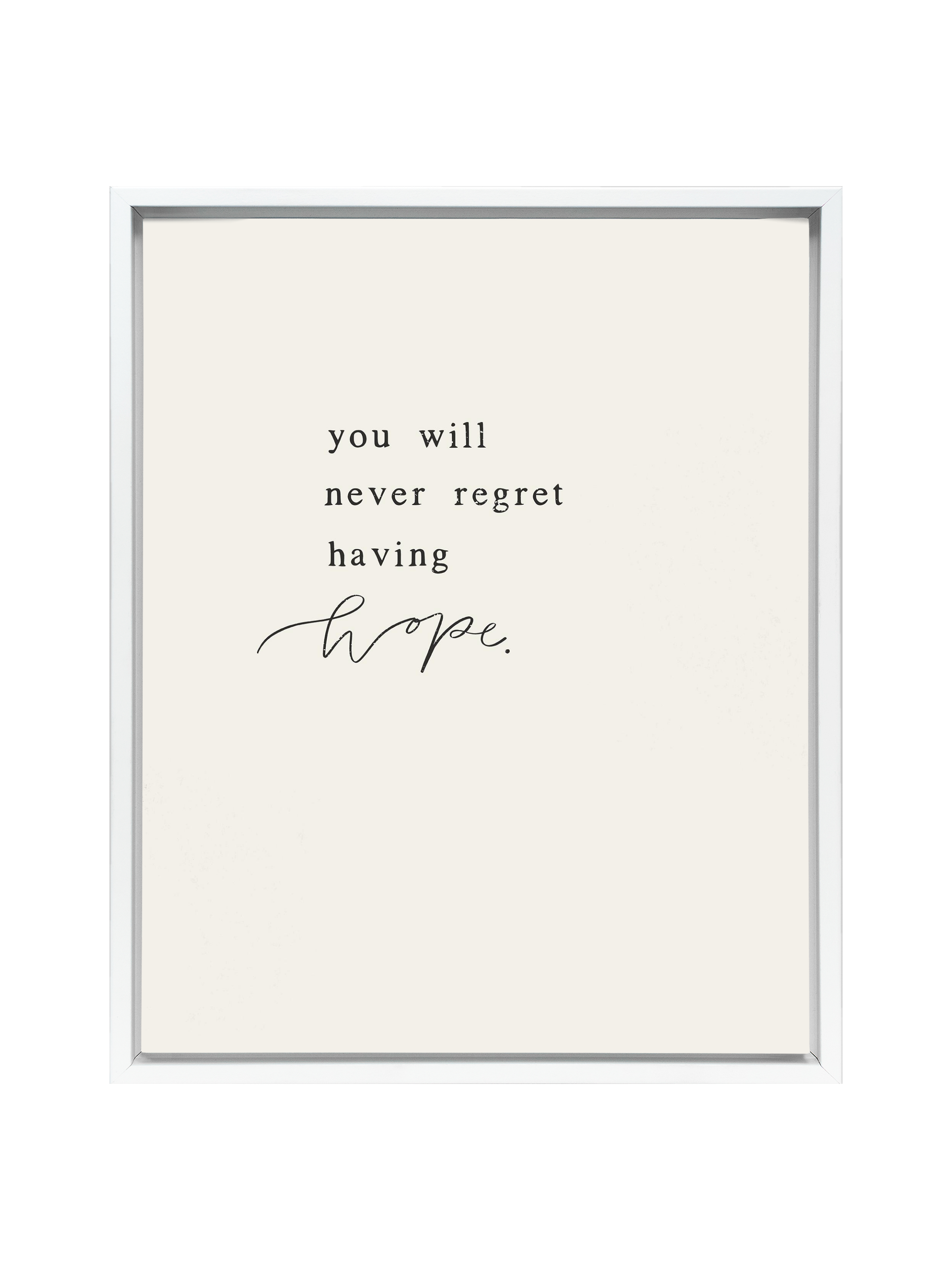 Never Regret Hope | Alabaster | Canvas
