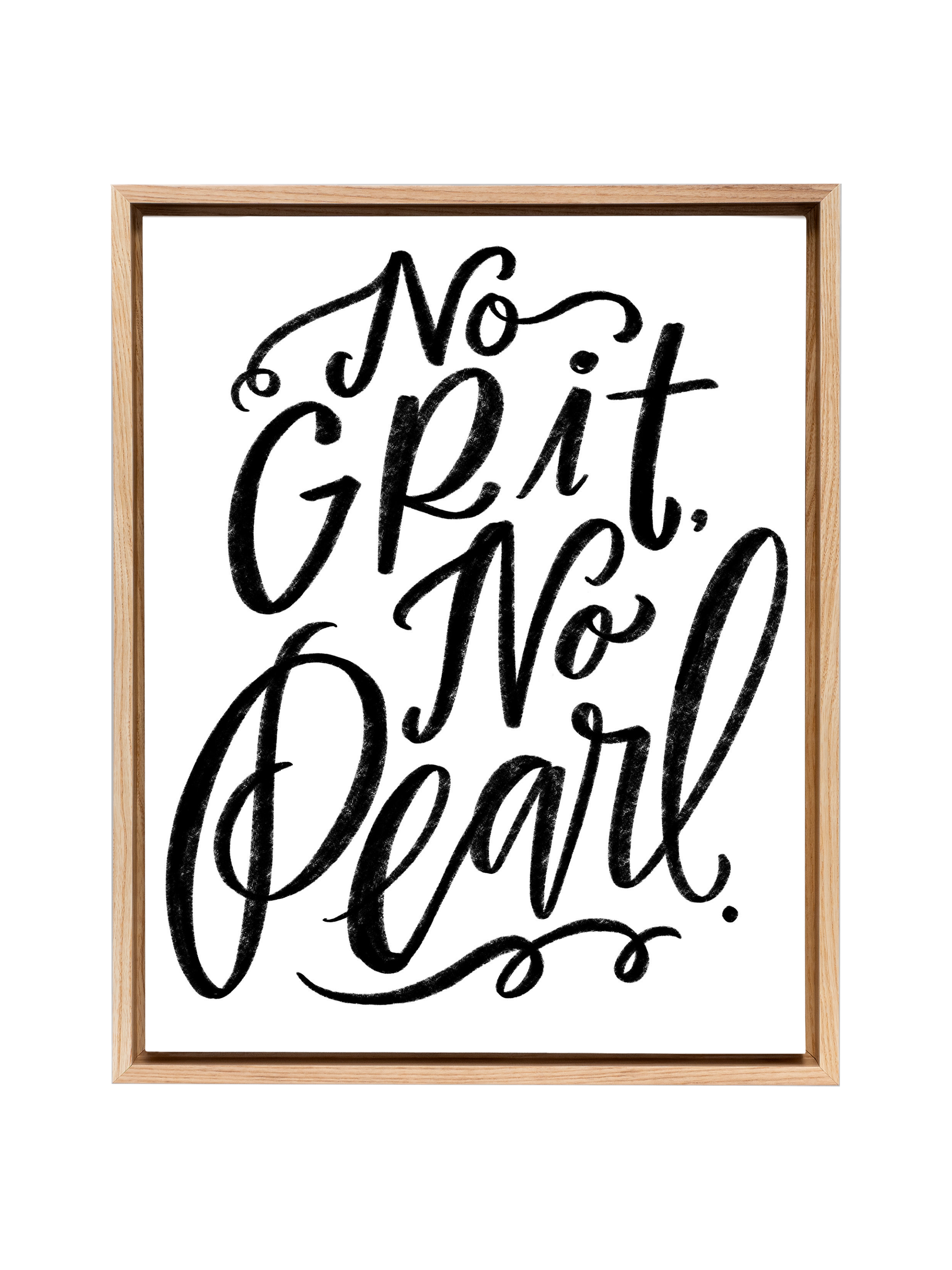 No Grit, No Pearl | Pure White | Canvas