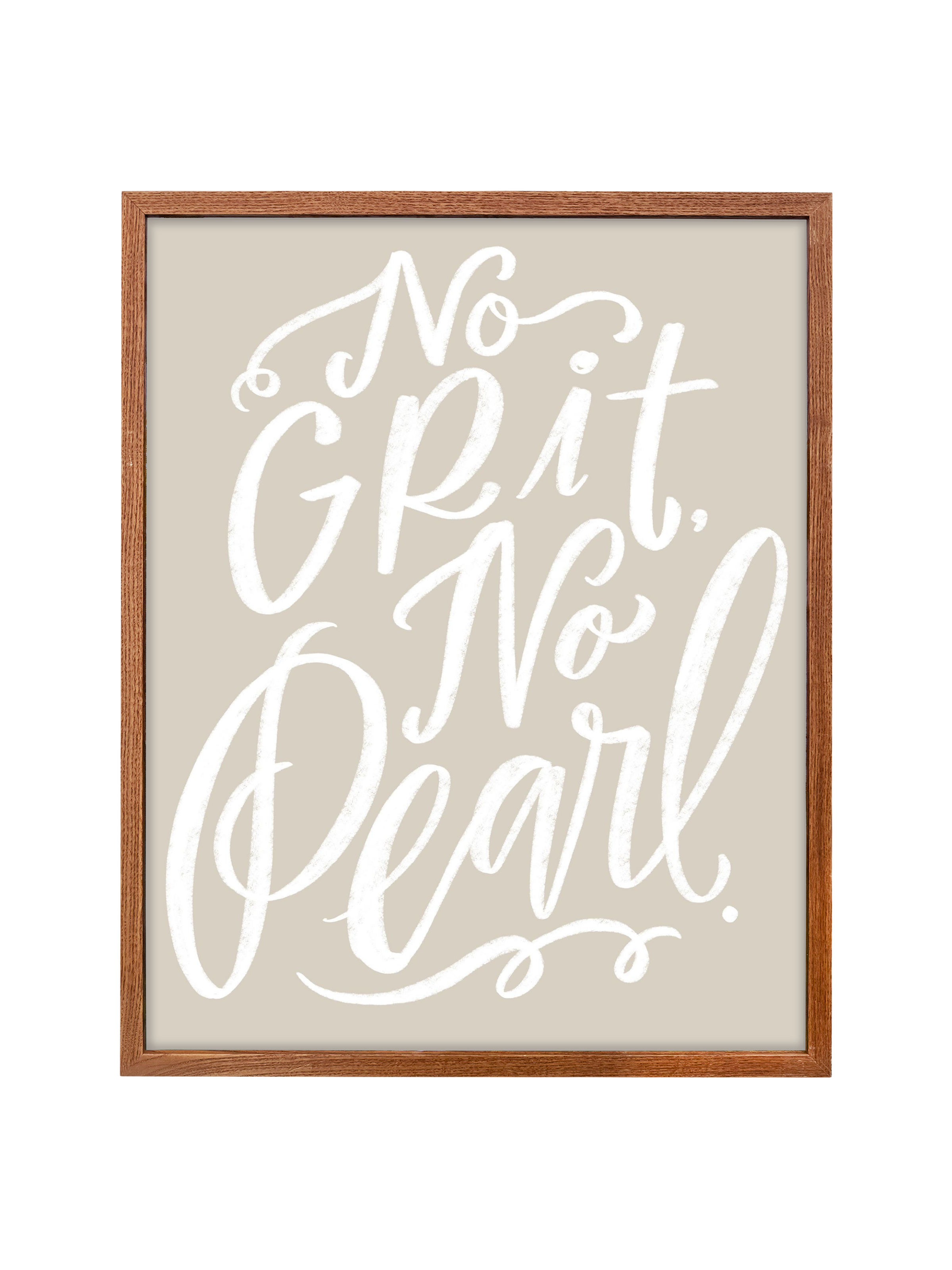 No Grit, No Pearl | Putty | Canvas