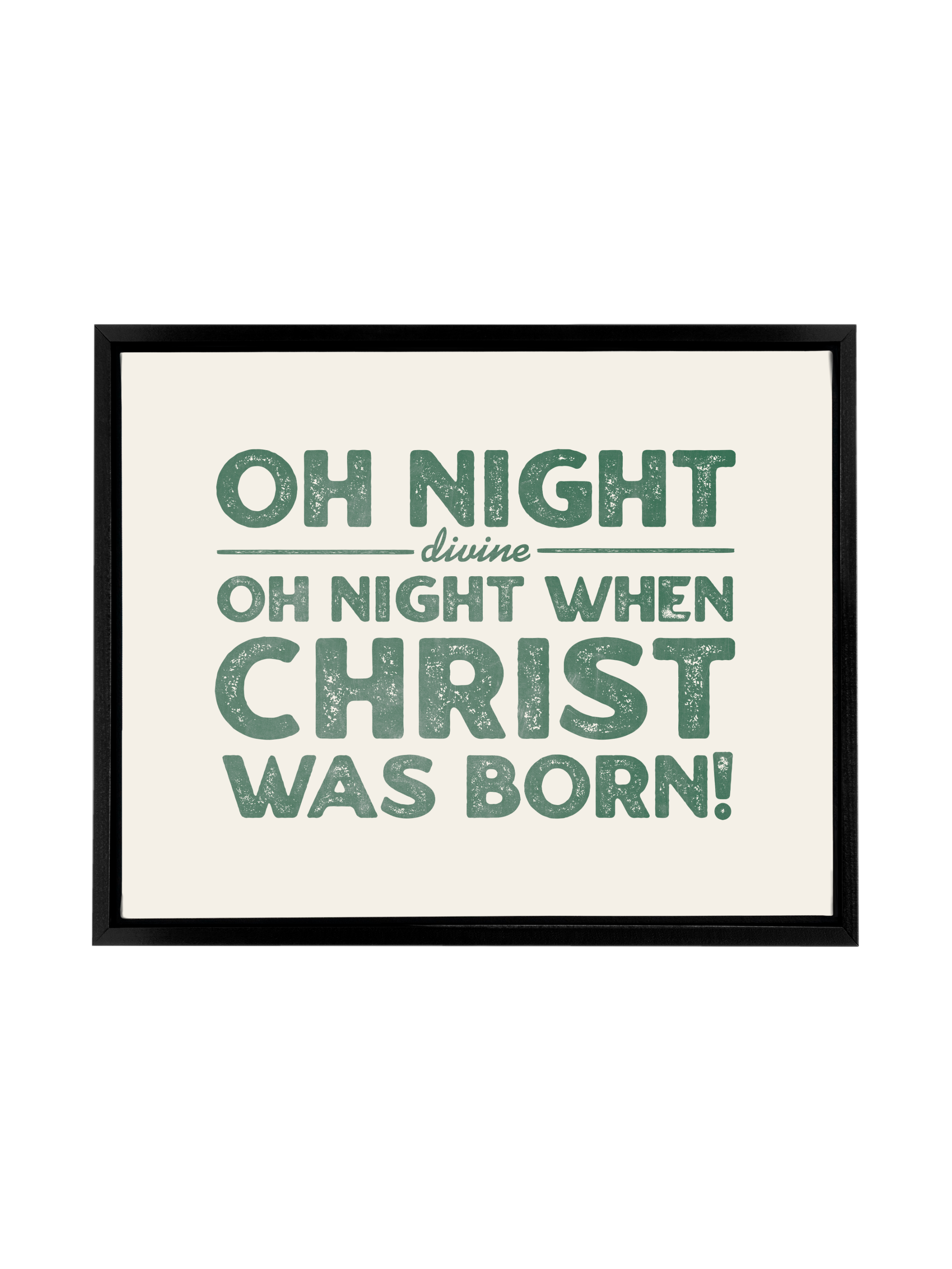 O Night When Christ was Born | Schoolhouse | Canvas
