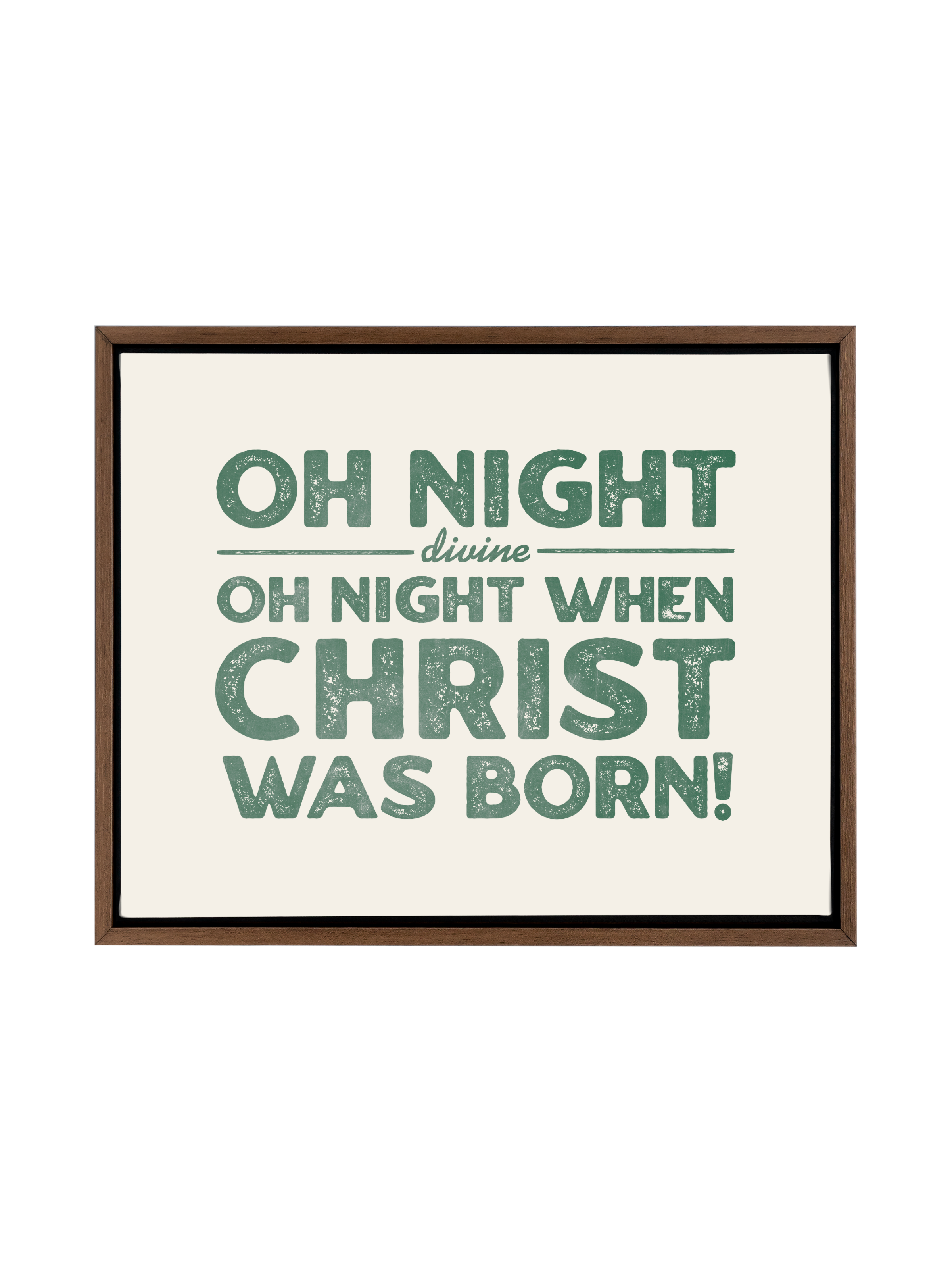 O Night When Christ was Born | Schoolhouse | Canvas