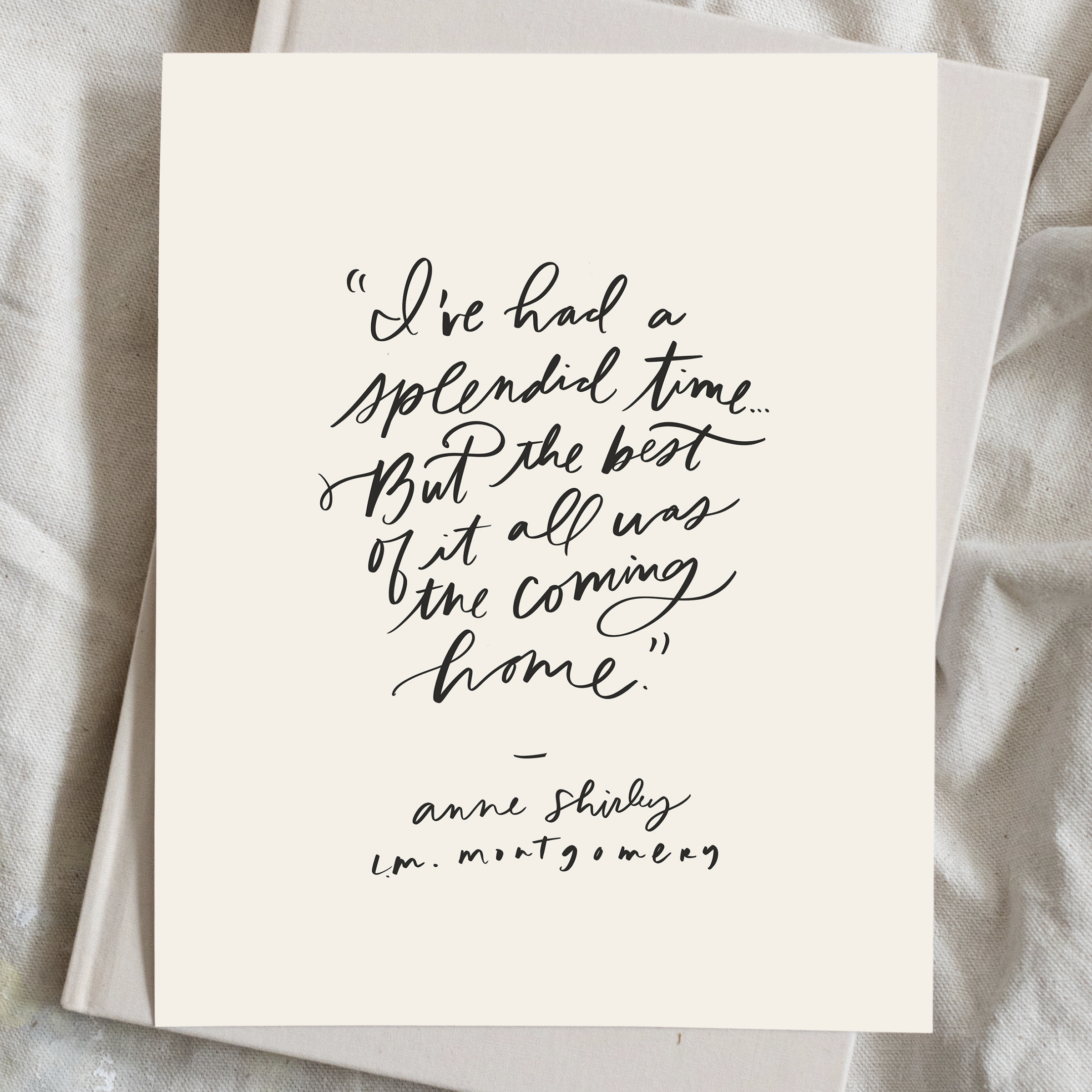 The Best Was Coming Home (Cream) Luxe Art Print