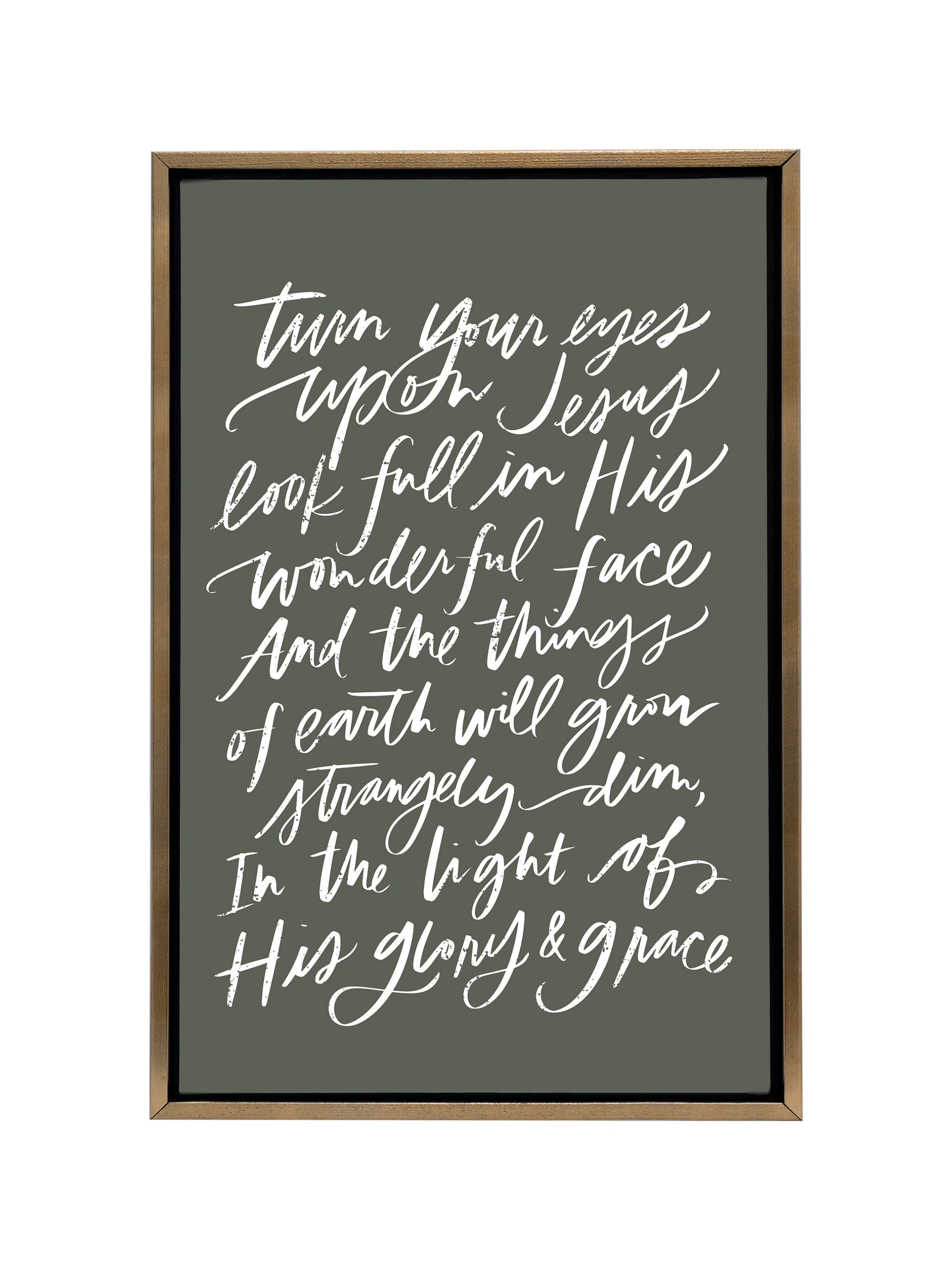 Turn Your Eyes Upon Jesus | Camp Green | Canvas