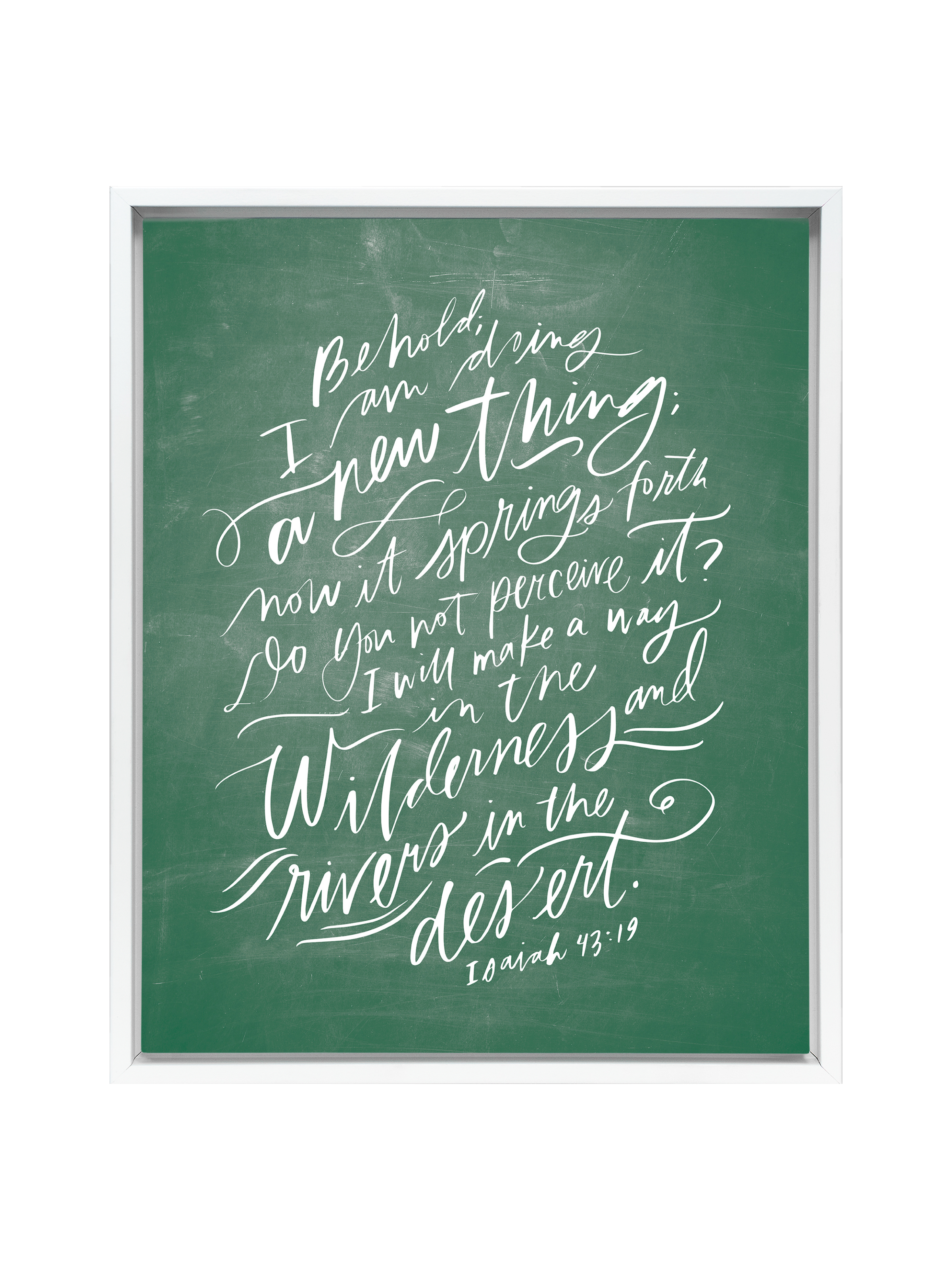 I Am Doing A New Thing (Isaiah 43:19) | Schoolhouse | Canvas