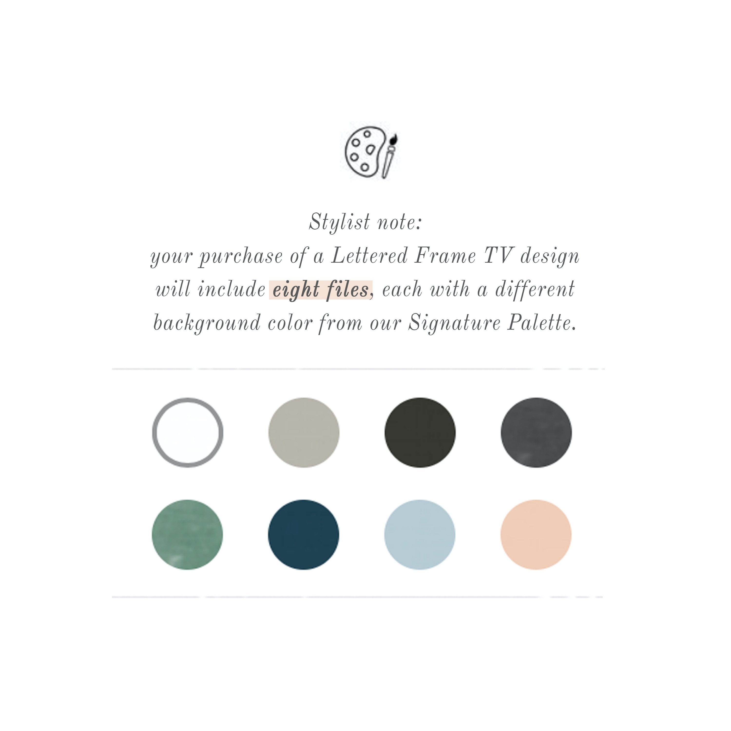 LINDSAY LETTERS FRAME TV COLLECTION SIGNATURE COLORS