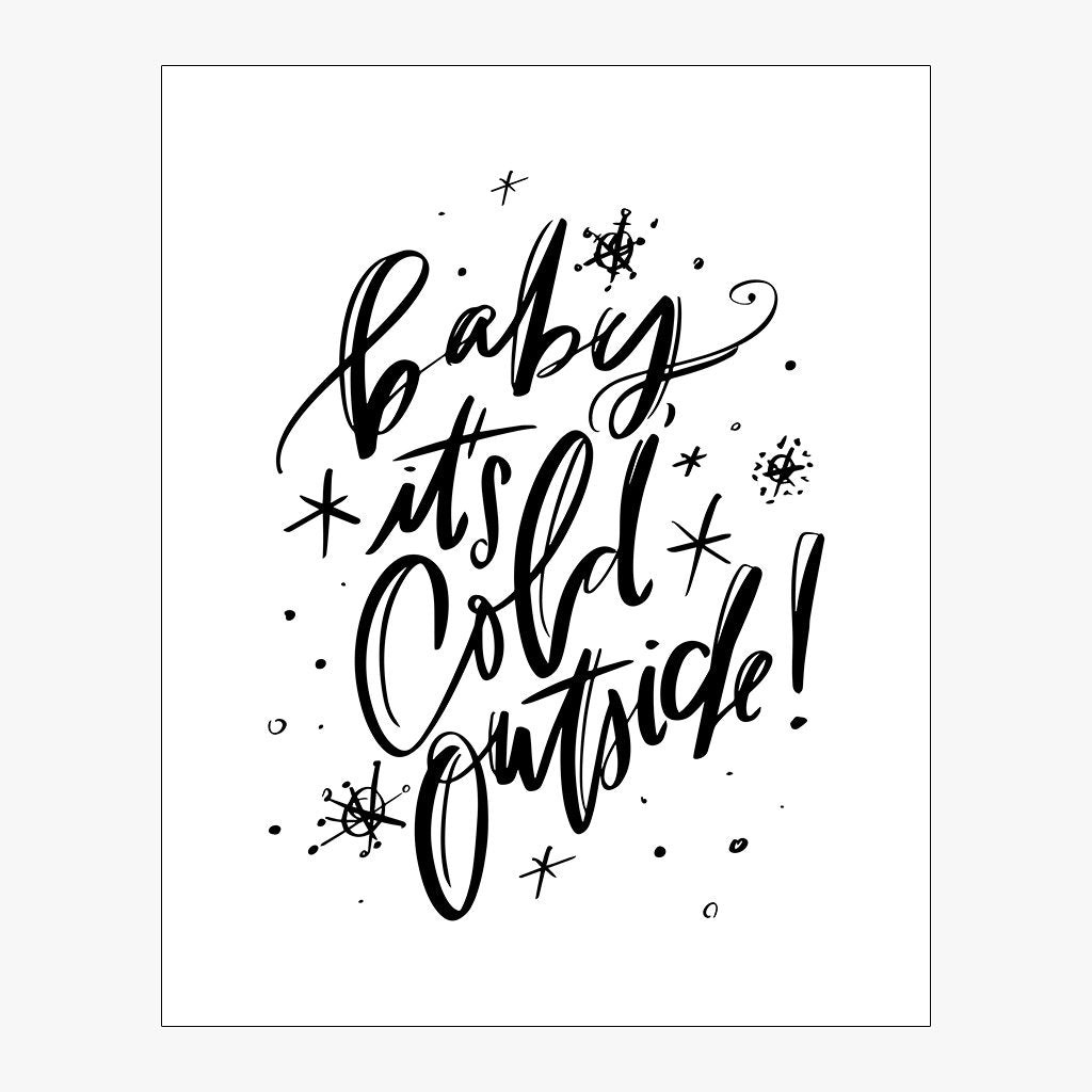 Baby It's Cold Outside! Design in Black