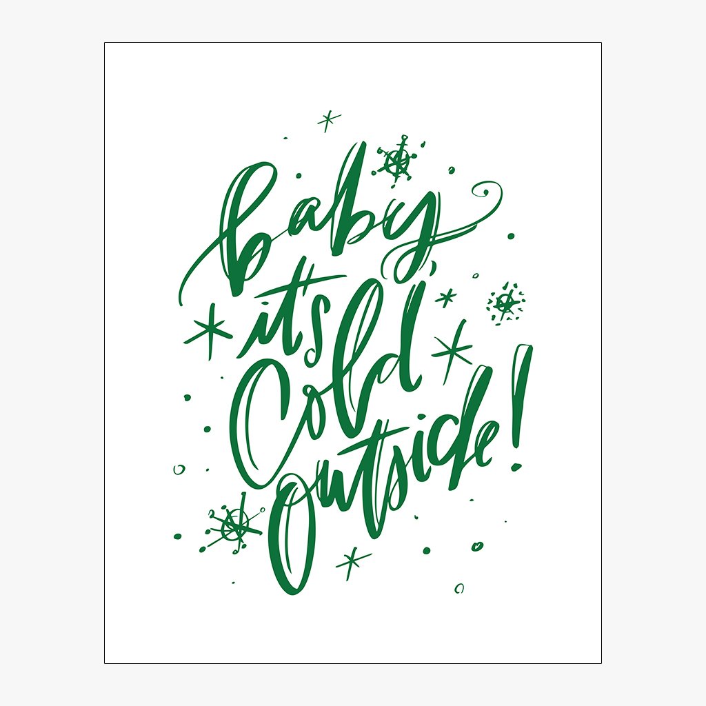 Baby It's Cold Outside! Design in Green