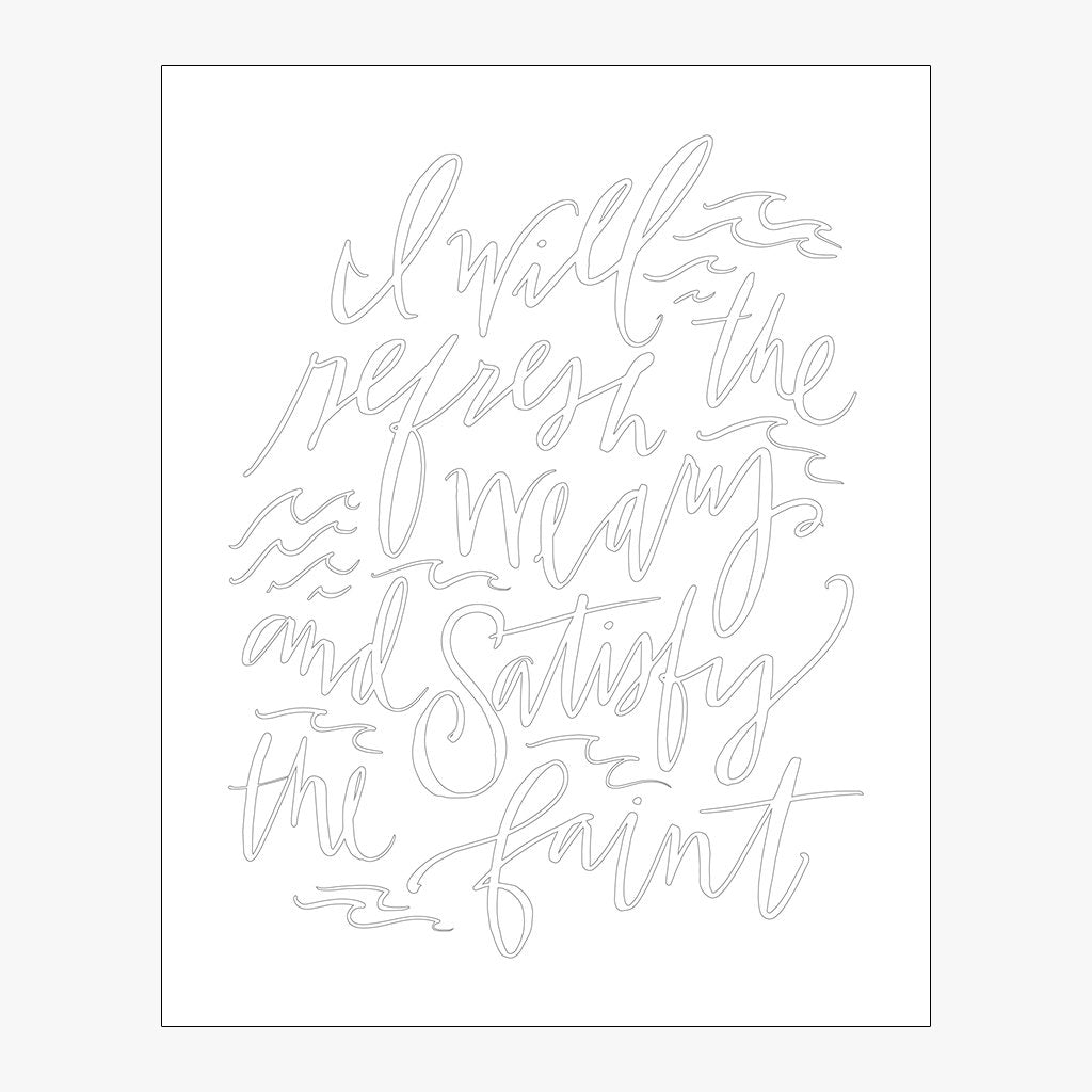 Refresh The Weary, Coloring Page Download Design