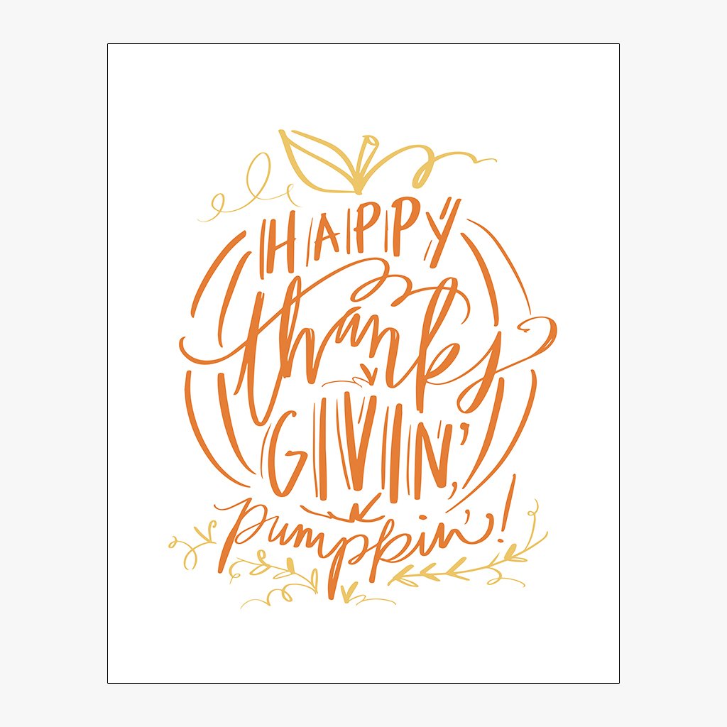 Happy Thanksgivin' Pumpkin' Download Design