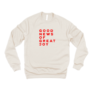 Good News of Great Joy (Bella Crewneck)