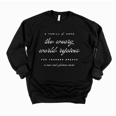 Thrill of Hope on Black (Bella Crewneck) — Preorder Ships Week of Nov 26