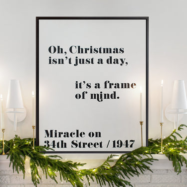 Christmas Isn't Just a Day (Miracle on 34th Street) | Alabaster | Art Print