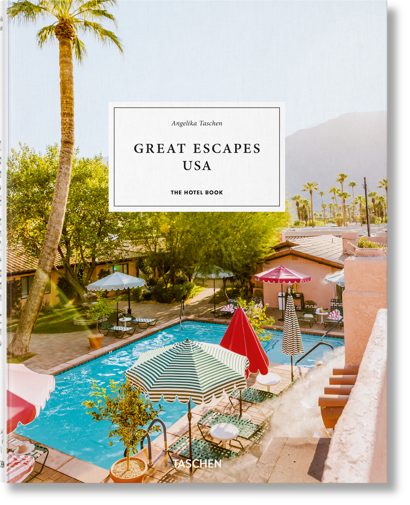 Great Escapes USA: The Hotel Book