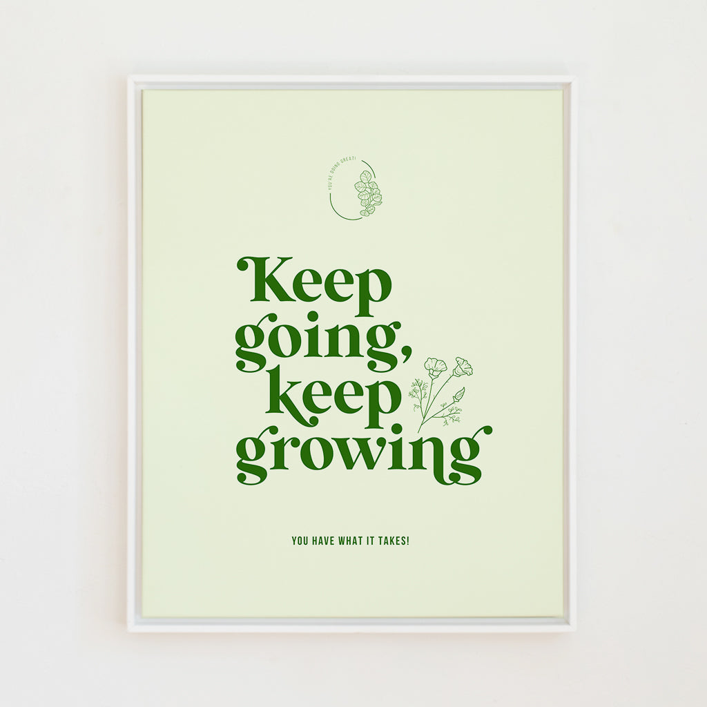 keep going, keep growing canvas