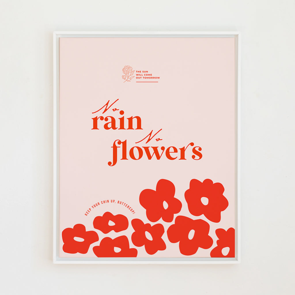 no rain, no flowers canvas