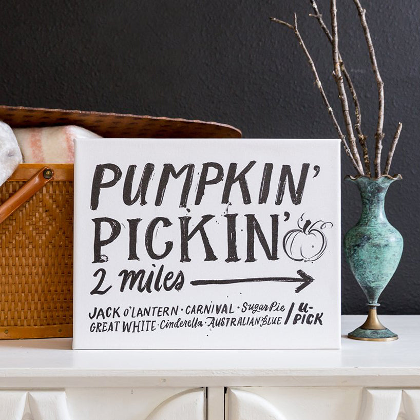 pumpkin pickin' sign unframed canvas, size 14 x 11