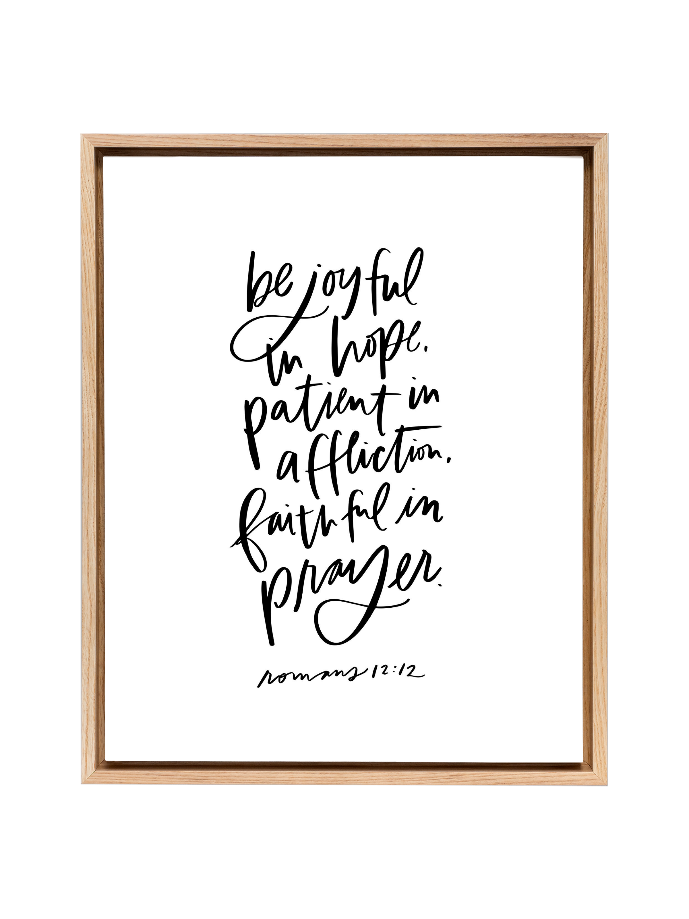Be Joyful (Romans 12:12) | Pure White | Canvas