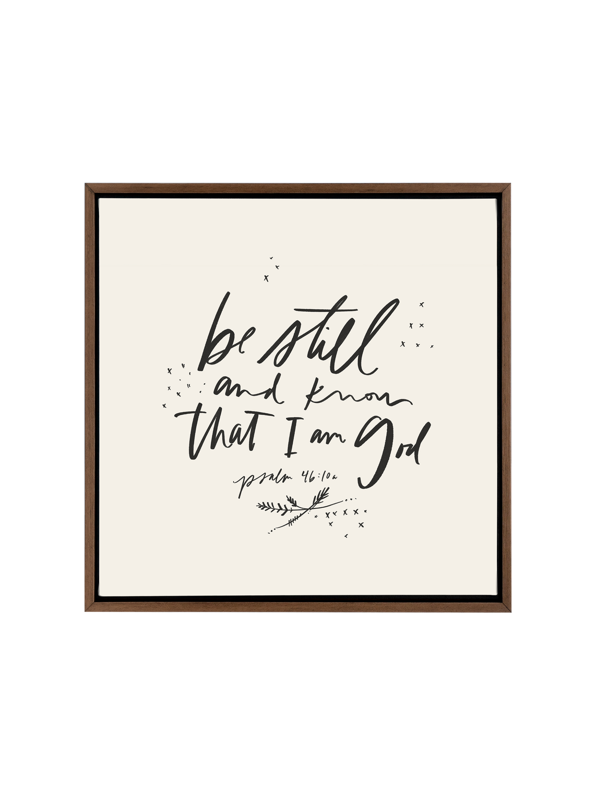 Be Still & Know That I Am God | Canvas