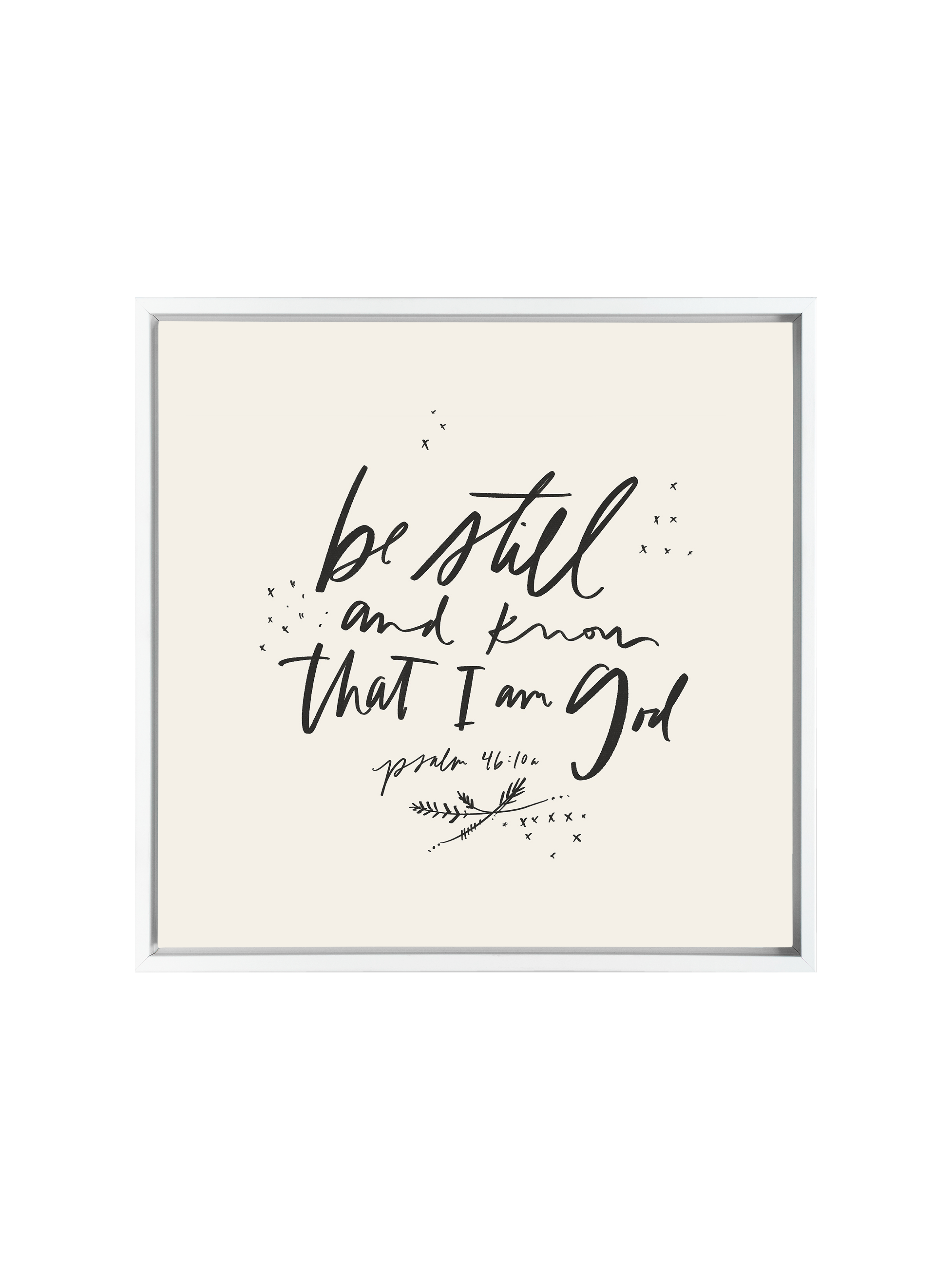 Be Still & Know That I Am God | Canvas