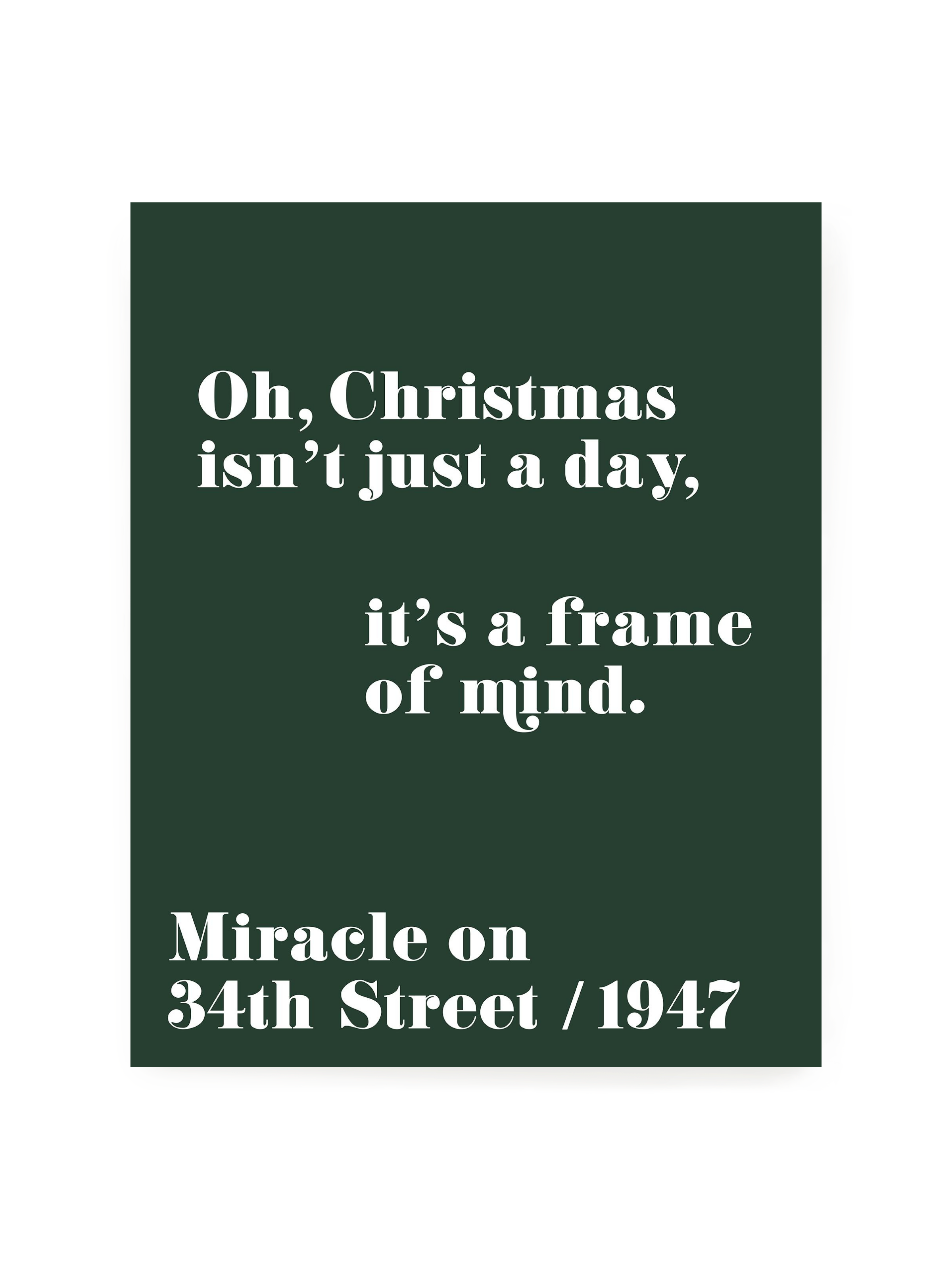 Christmas Isn't Just a Day (Miracle on 34th Street) | Evergreen | Art Print