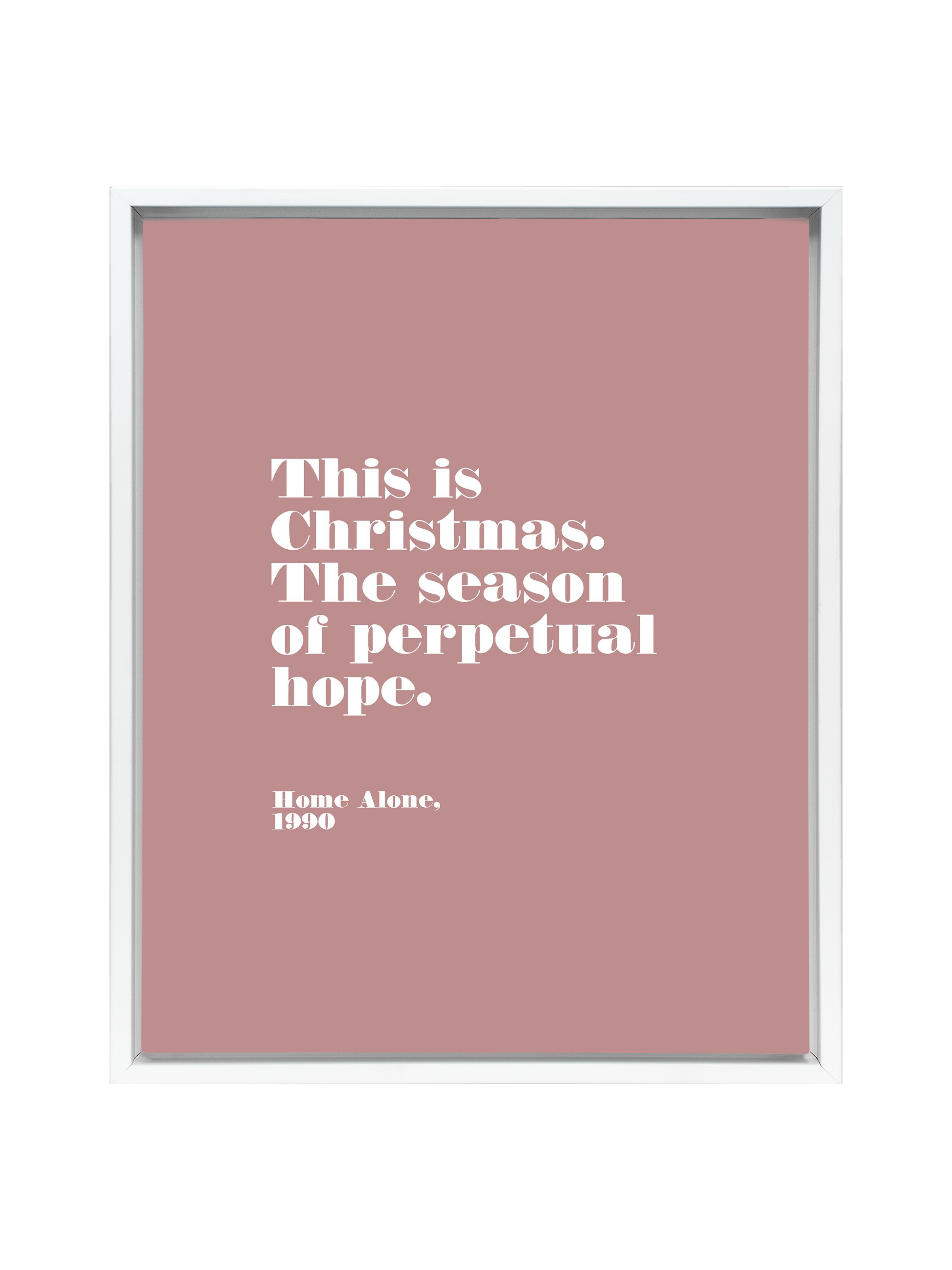 Home Alone Hope | Mauve | Canvas