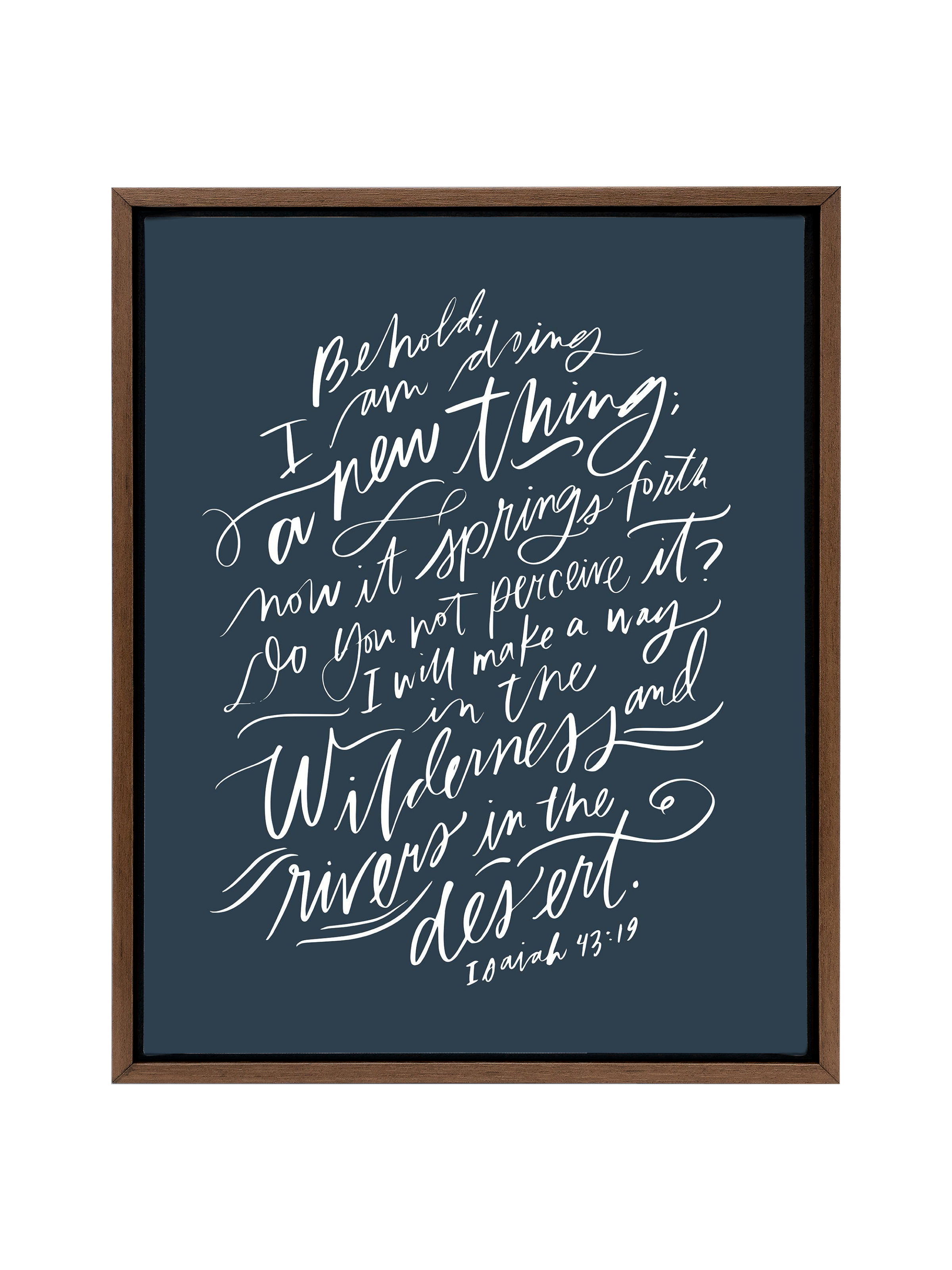 I Am Doing A New Thing (Isaiah 43:19) | Interior Navy | Canvas