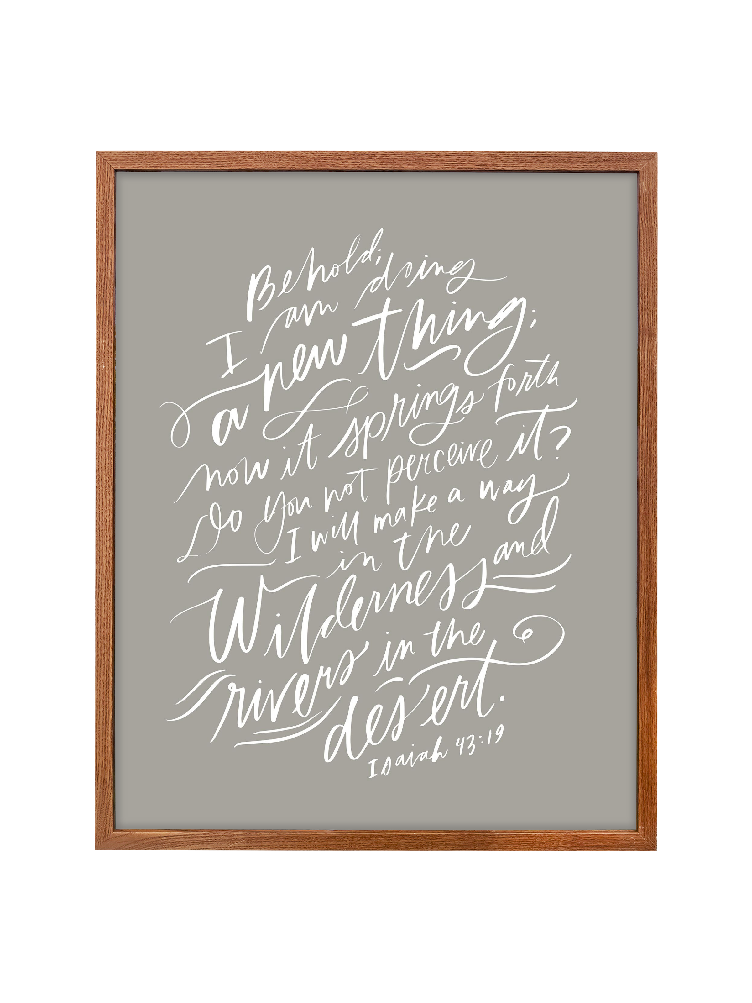 I Am Doing A New Thing (Isaiah 43:19) | Warm Grey | Canvas