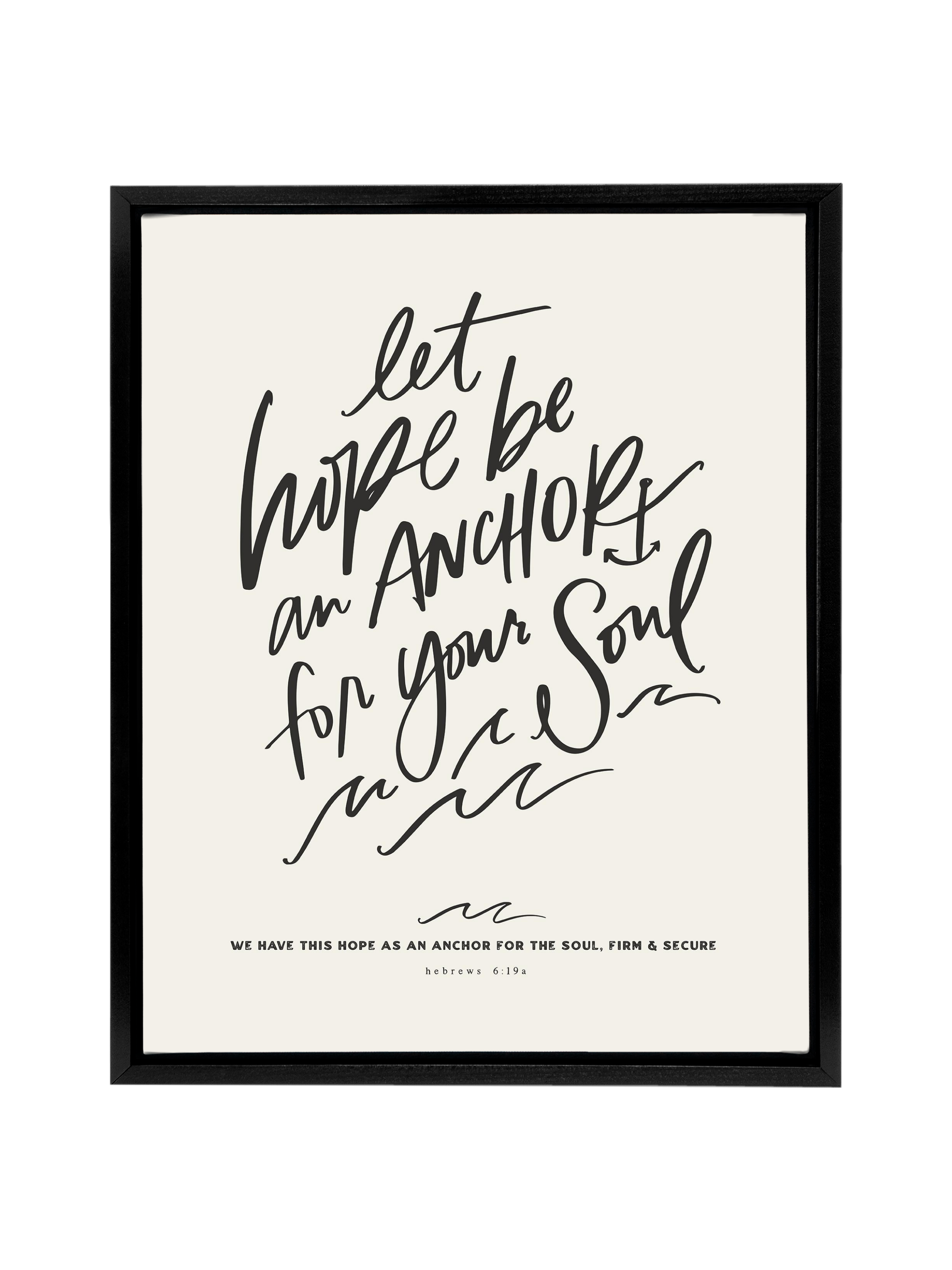 Let Hope Anchor Your Soul | Alabaster | Canvas
