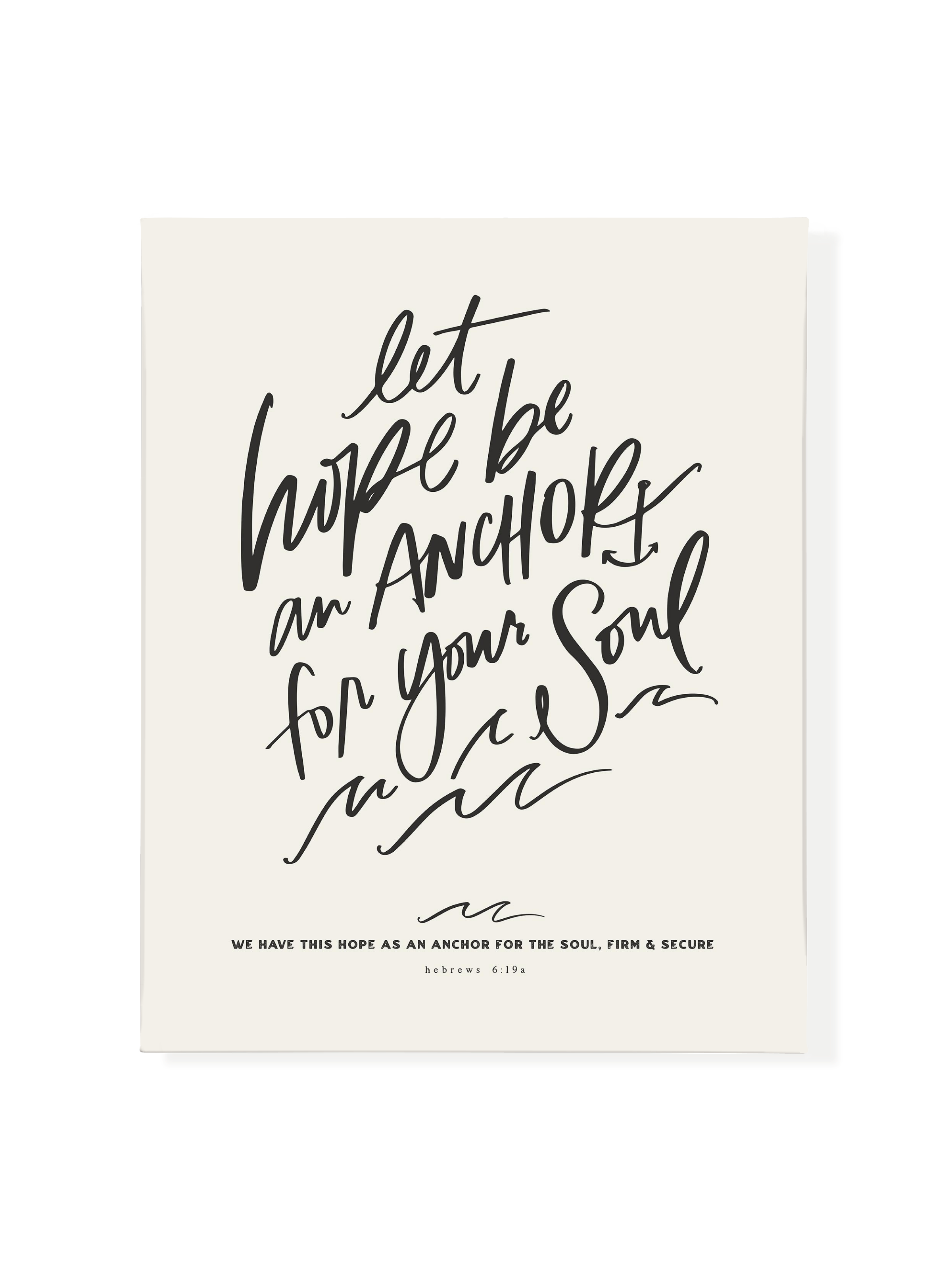 Let Hope Anchor Your Soul | Alabaster | Canvas