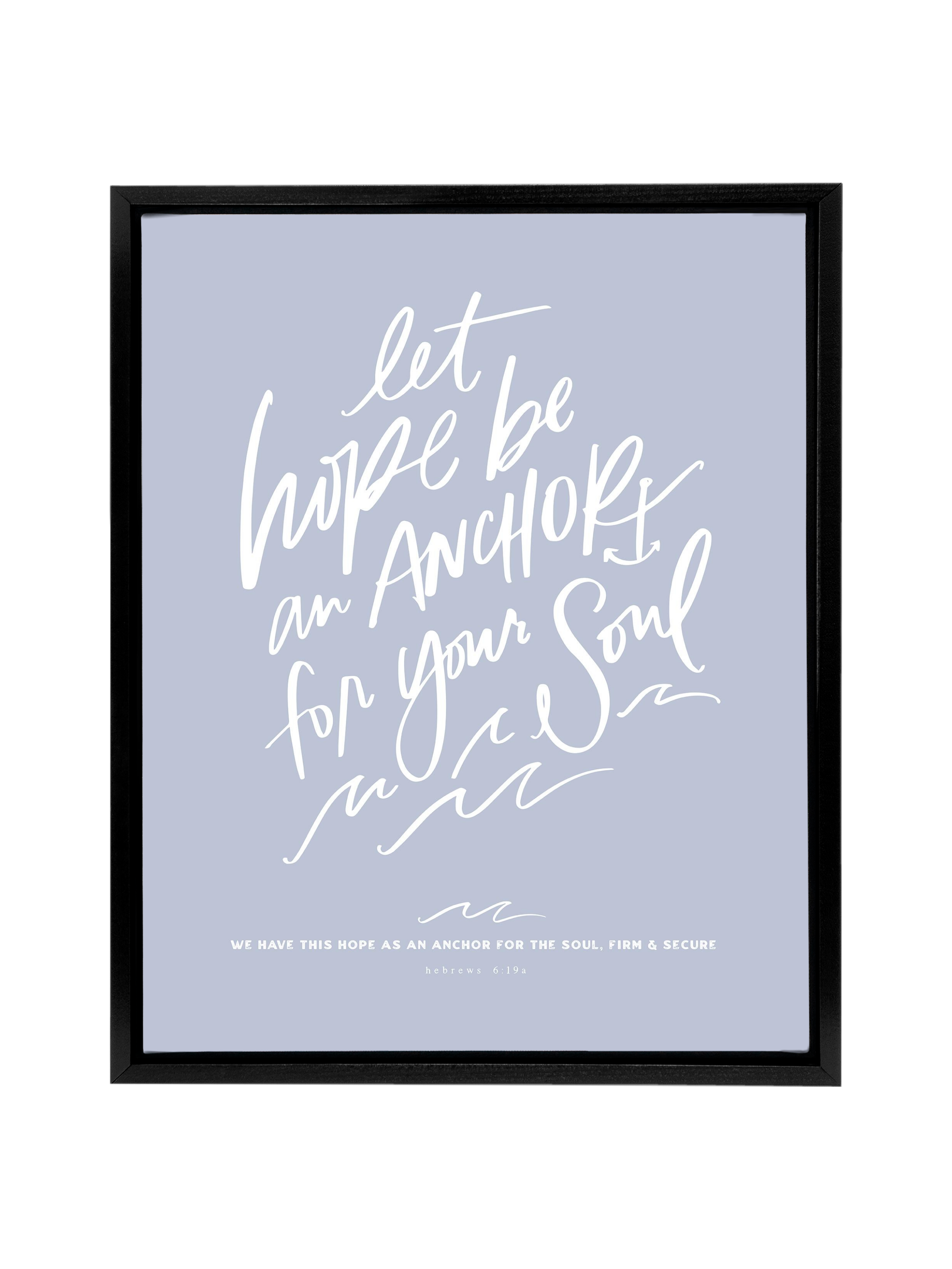 Let Hope Anchor Your Soul | Periwinkle | Canvas