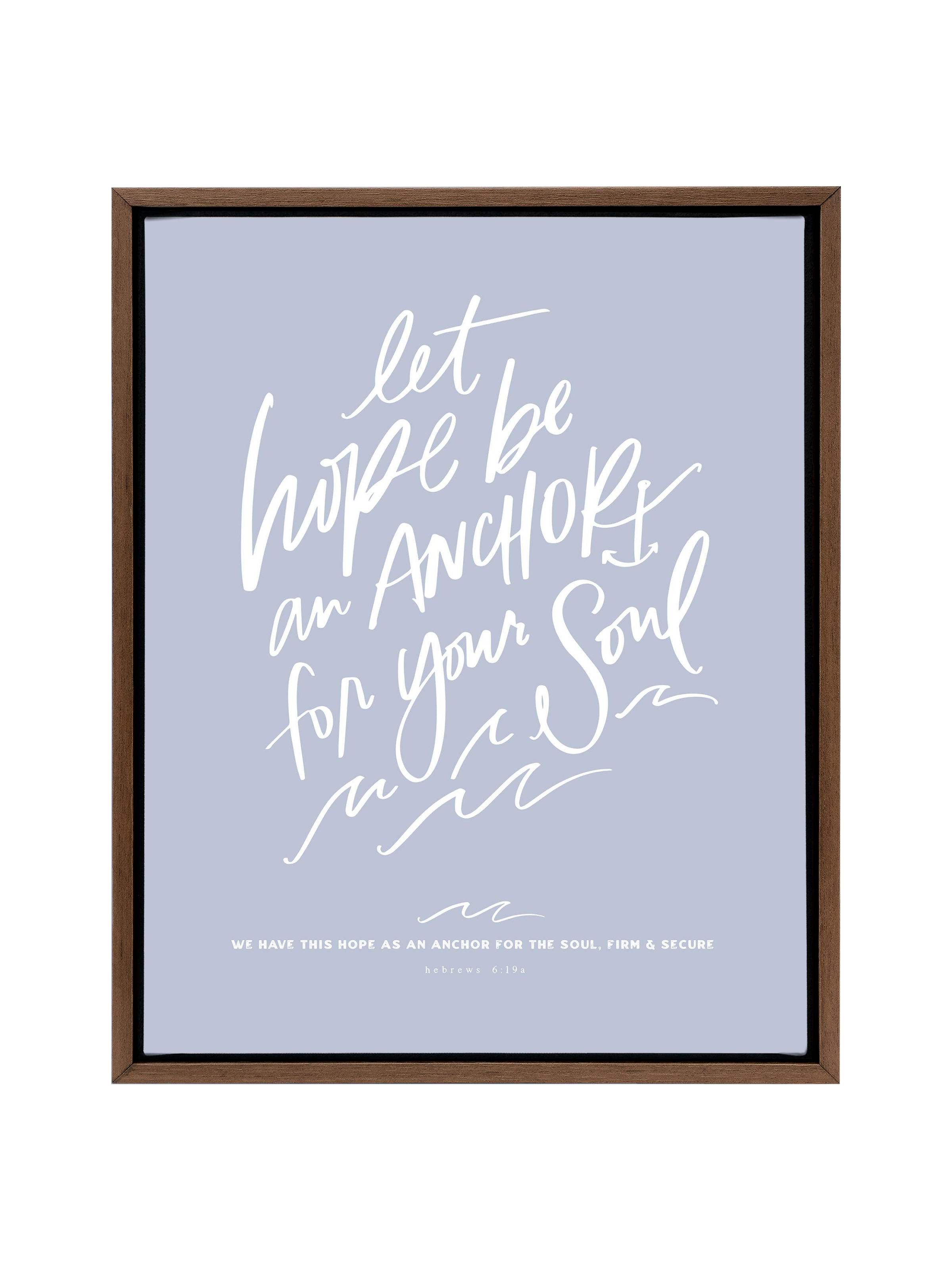Let Hope Anchor Your Soul | Periwinkle | Canvas