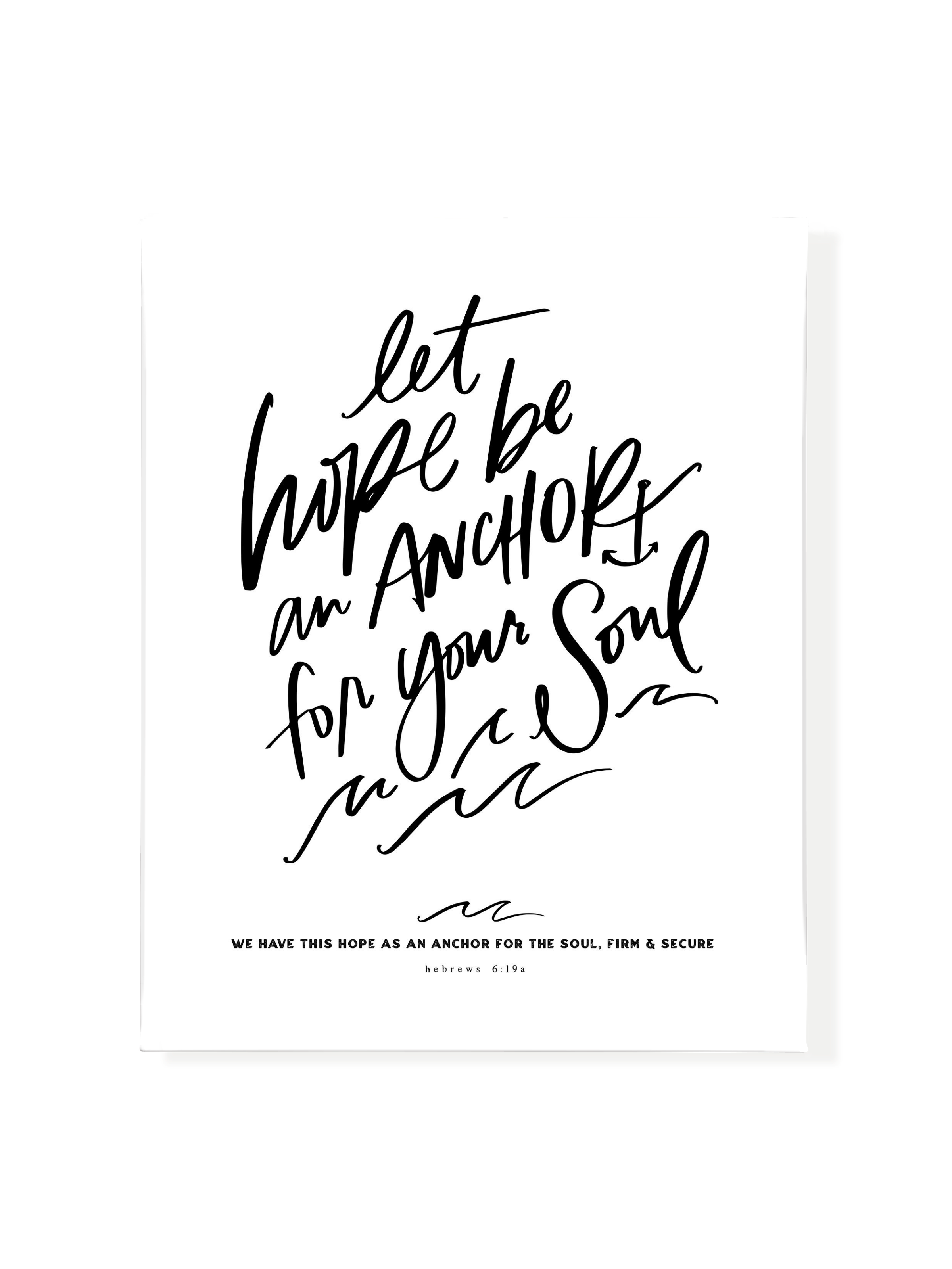 Let Hope Anchor Your Soul | Pure White | Canvas