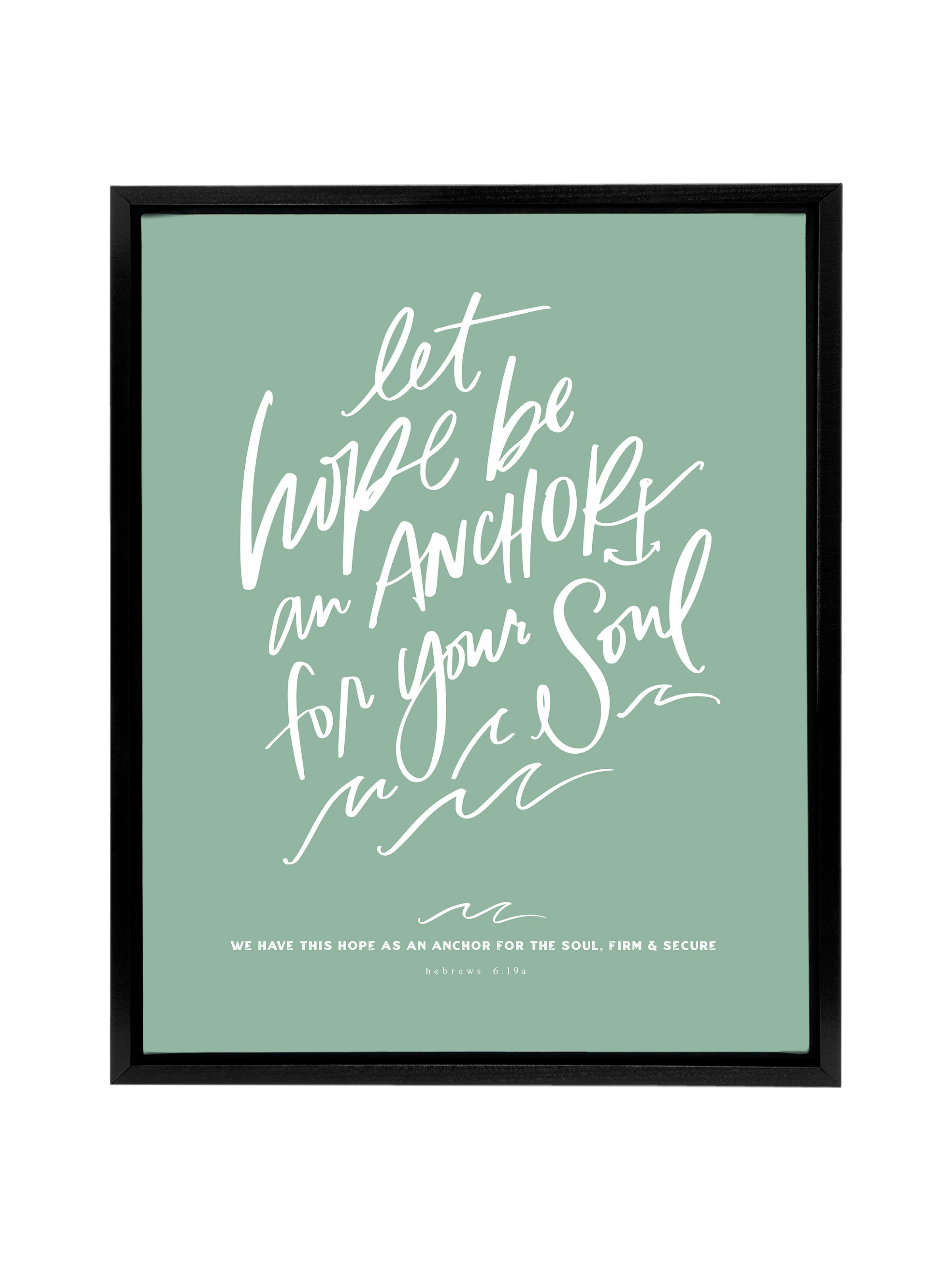 Let Hope Anchor Your Soul | Sea Glass | Canvas