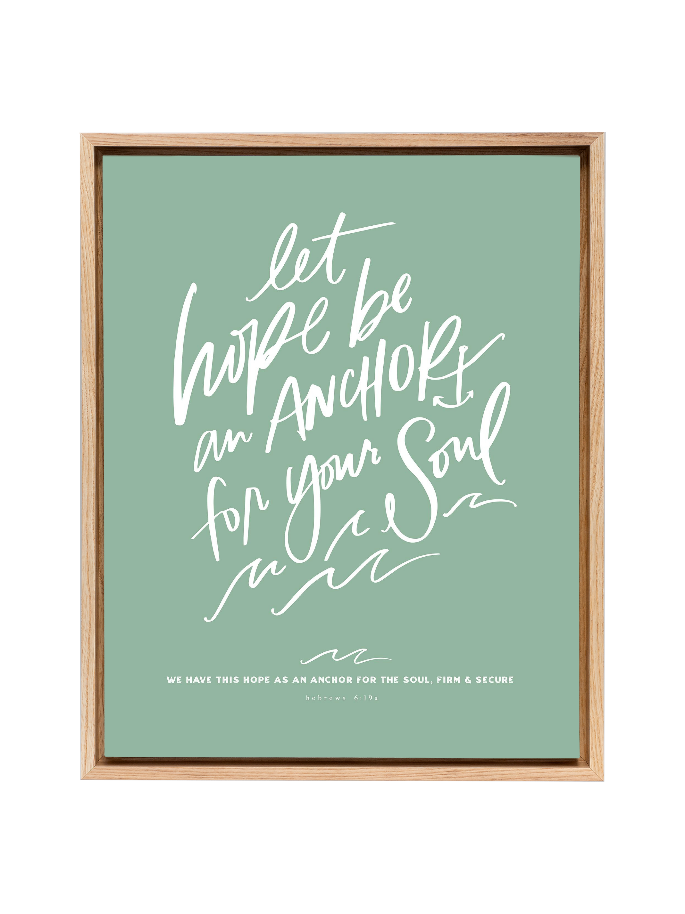 Let Hope Anchor Your Soul | Sea Glass | Canvas