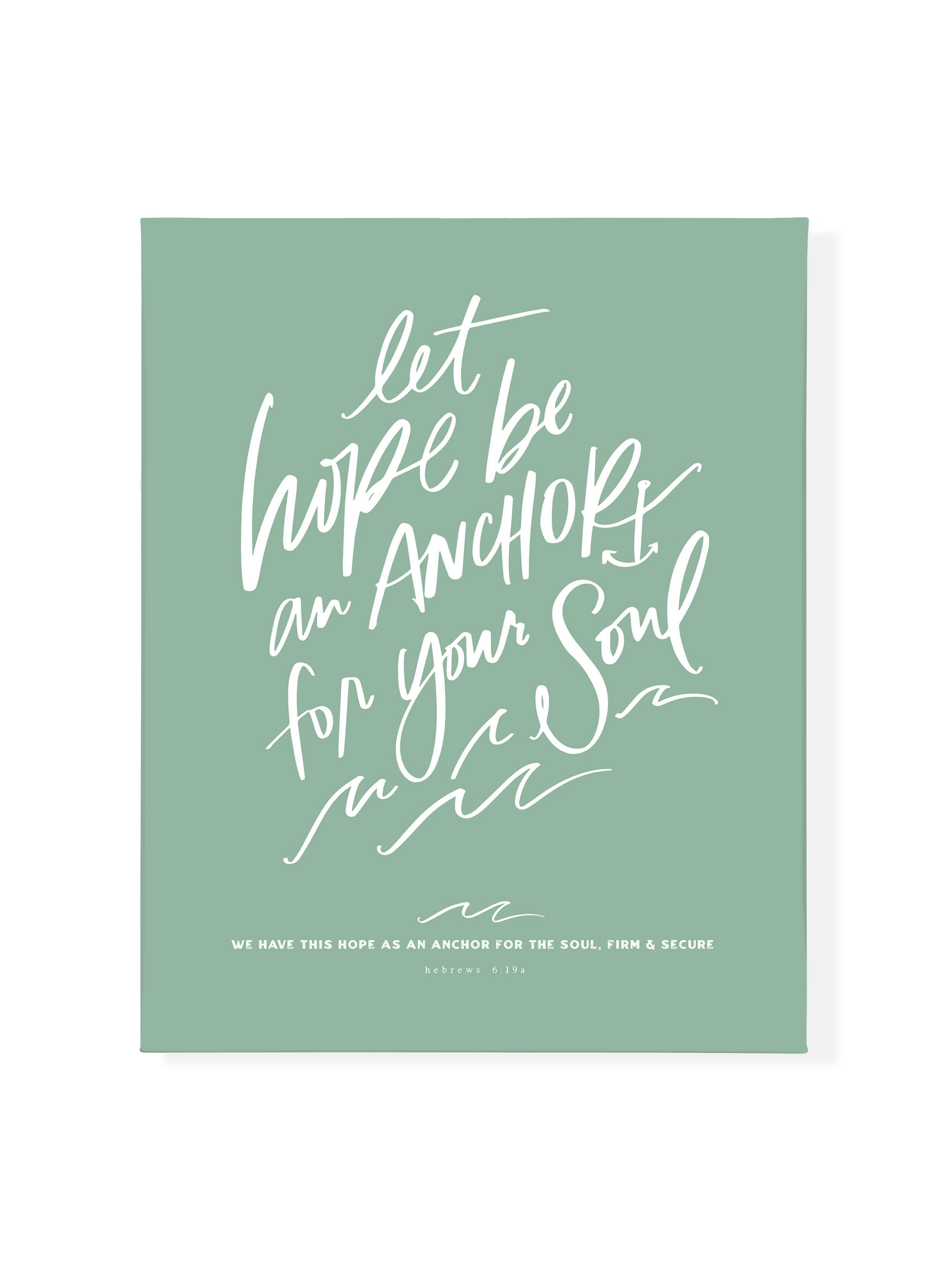 Let Hope Anchor Your Soul | Sea Glass | Canvas