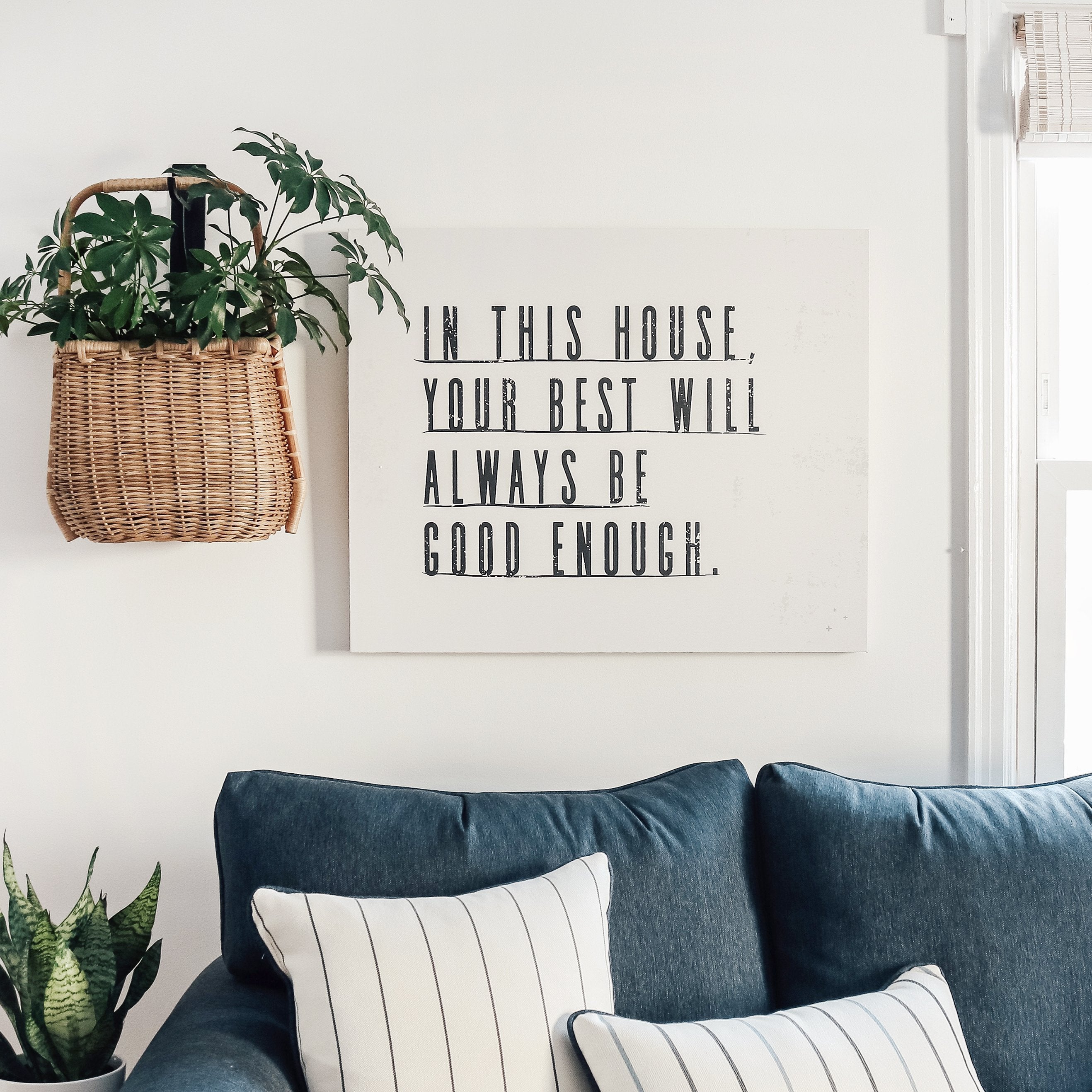 In this House Your Best is Good Enough | Alabaster | Canvas